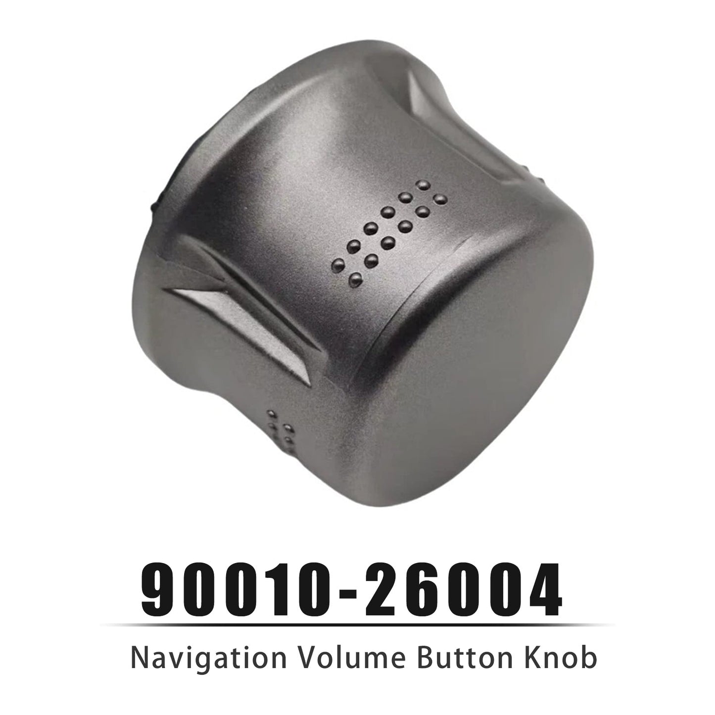 Toyota Highlander 2009-2015 Navigation Volume Button Knob 90010-26004