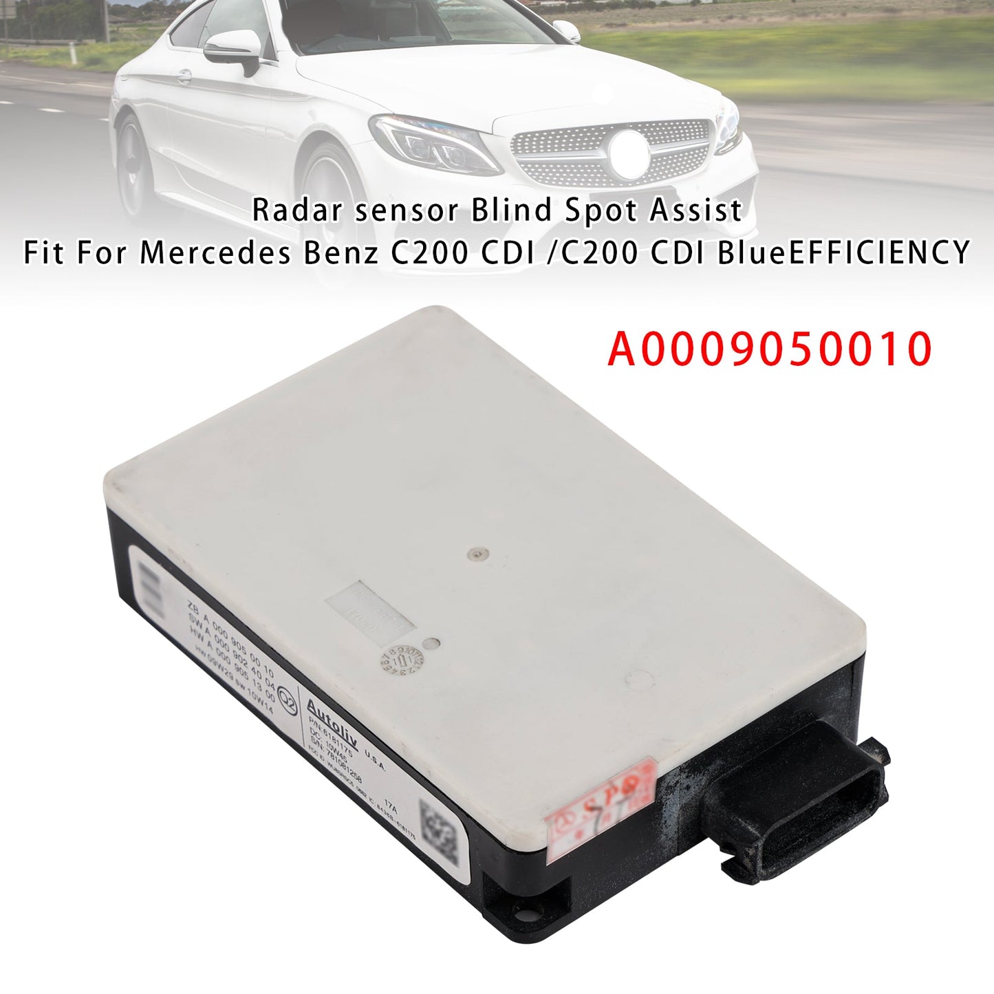 Mercedes Benz C E W204 W212 W221 New Radar Sensor Blind Spot A0009050010