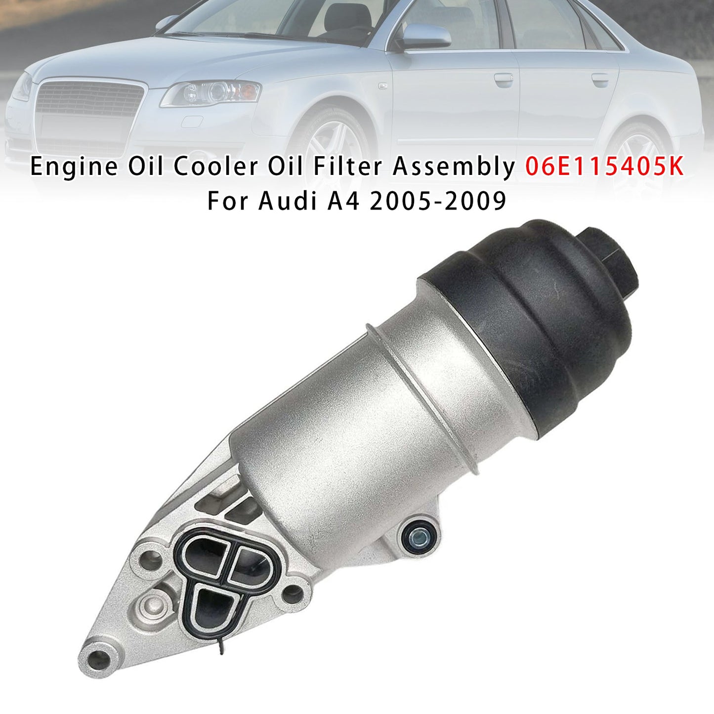 Audi A4 2005-2009 Engine Oil Cooler Oil Filter Assembly 06E115405K