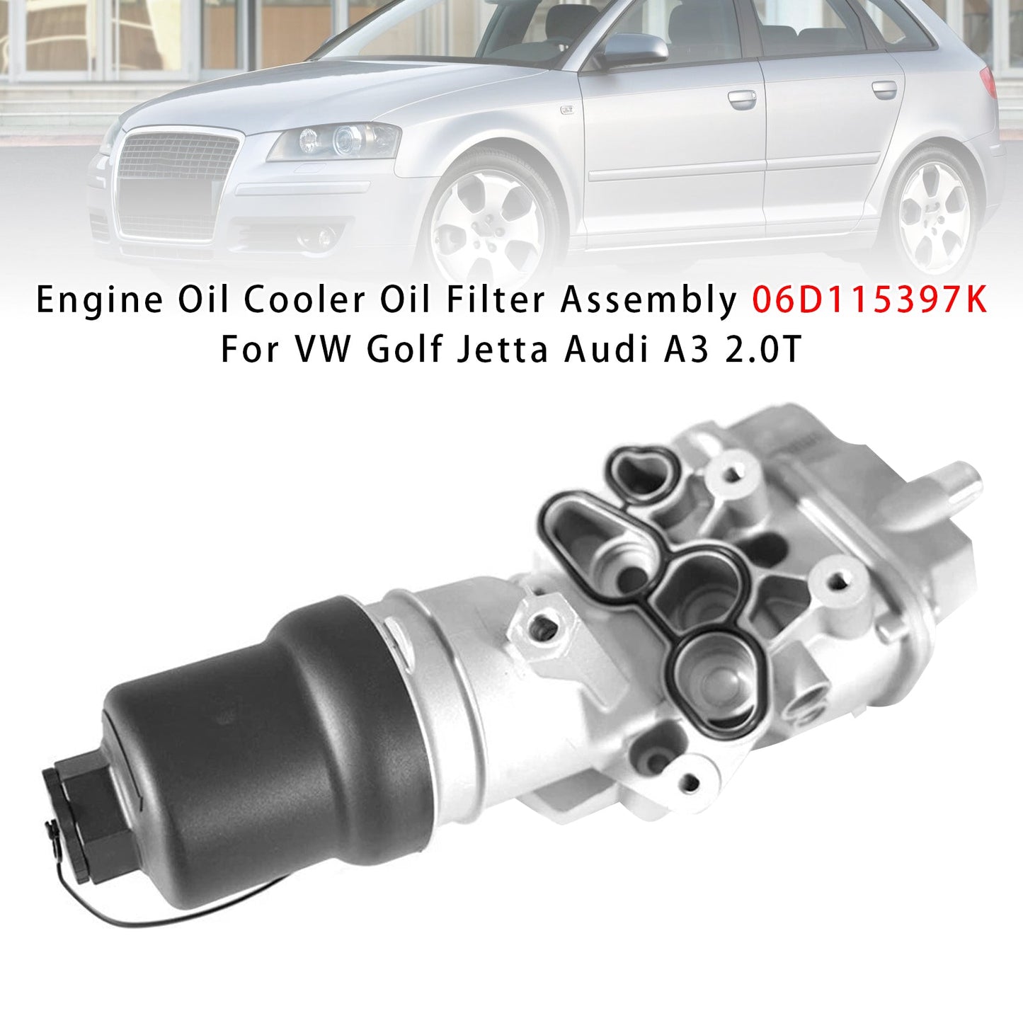 VW Golf Jetta Audi A3 2.0T Engine Oil Cooler Oil Filter Assembly 06D115397K