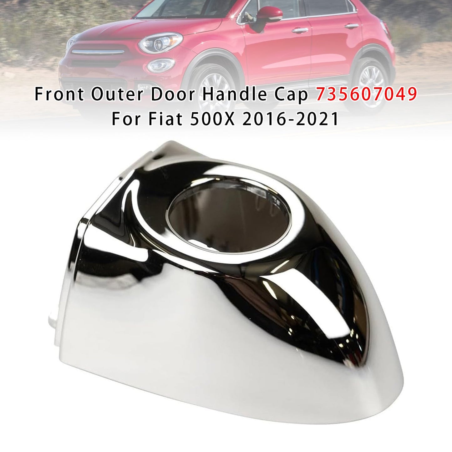 Fiat 500X 2016-2021 Front Outer Door Handle Cap 735607049