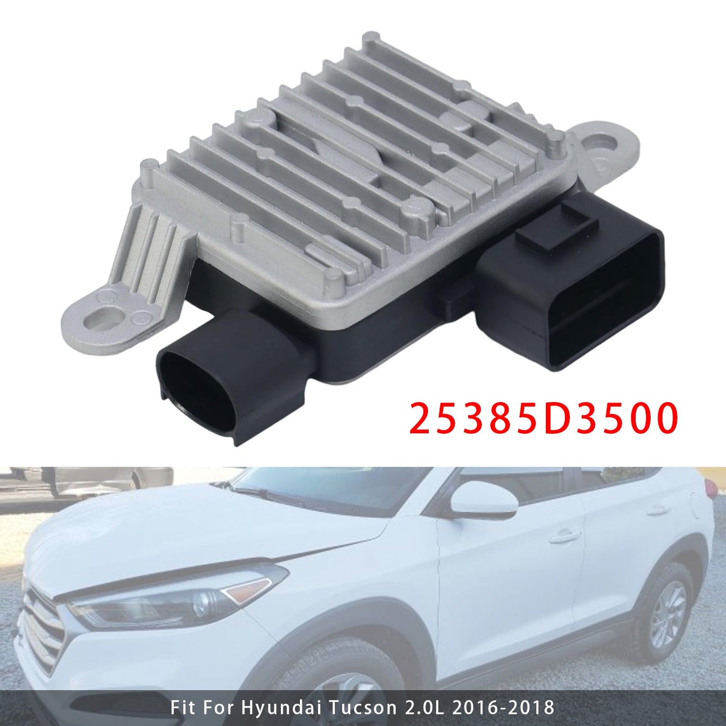 Tucson Kia Sportage 2.4L 16-20 25385D3500 Radiator Fan Control Module