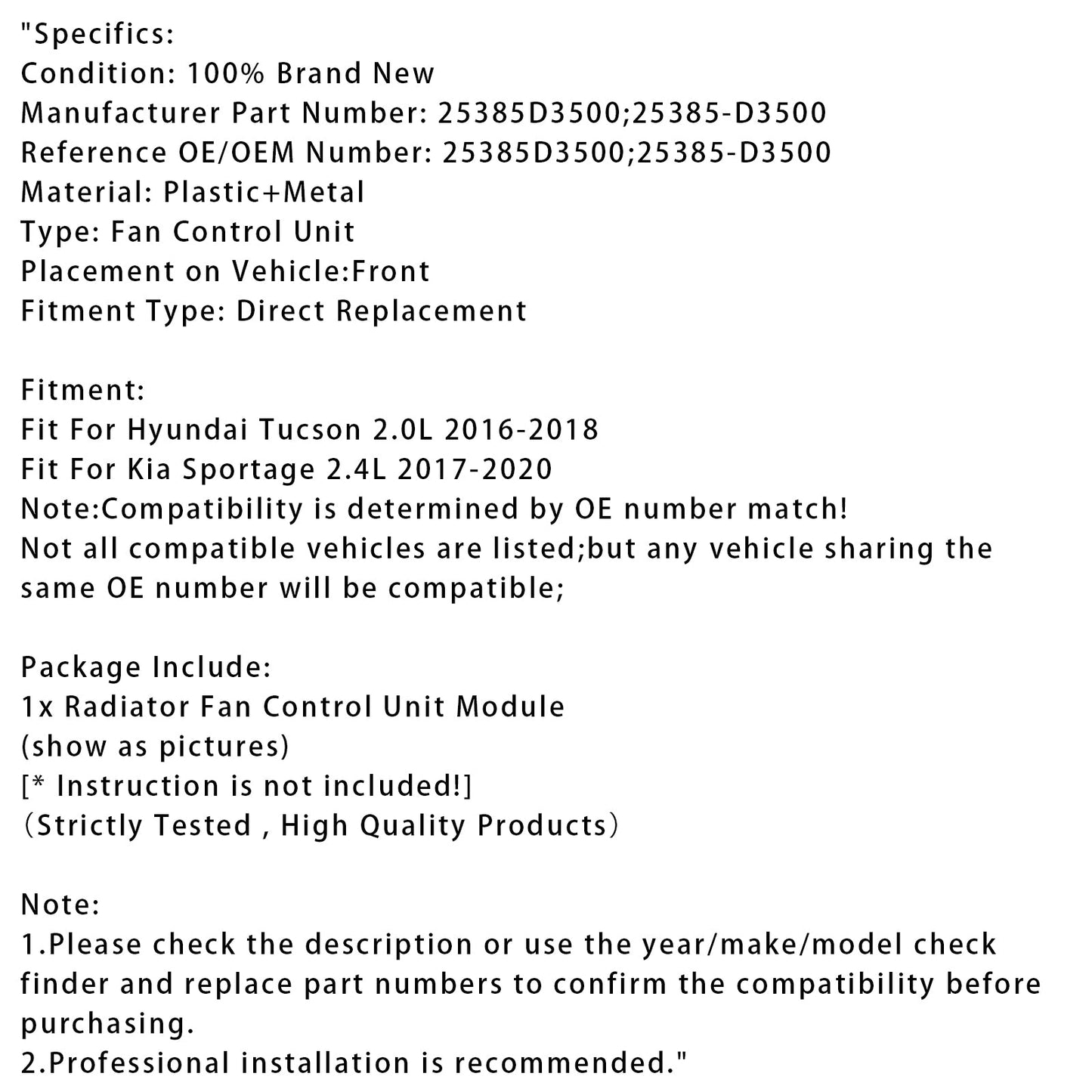 Tucson Kia Sportage 2.4L 16-20 25385D3500 Radiator Fan Control Module