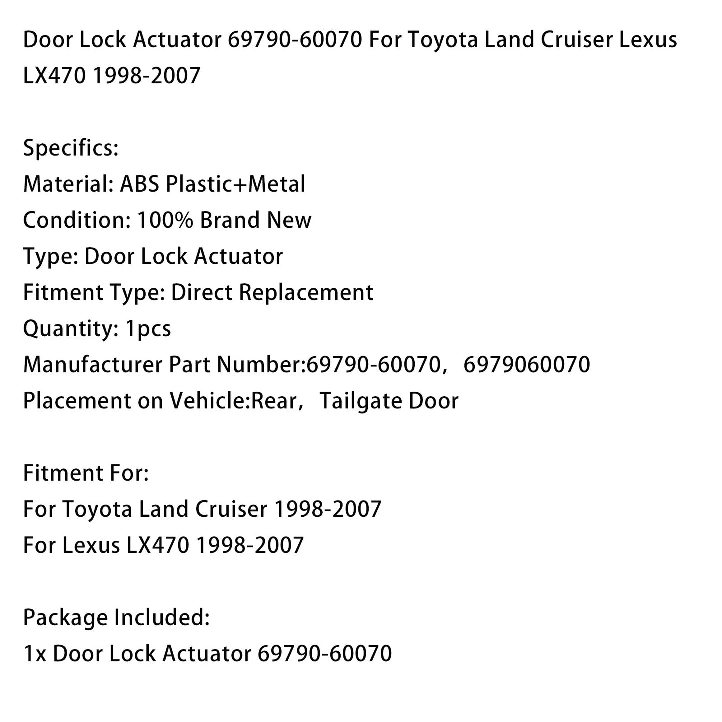 Toyota Land Cruiser Lexus LX470 1998-2007 Door Lock Actuator 69790-60070
