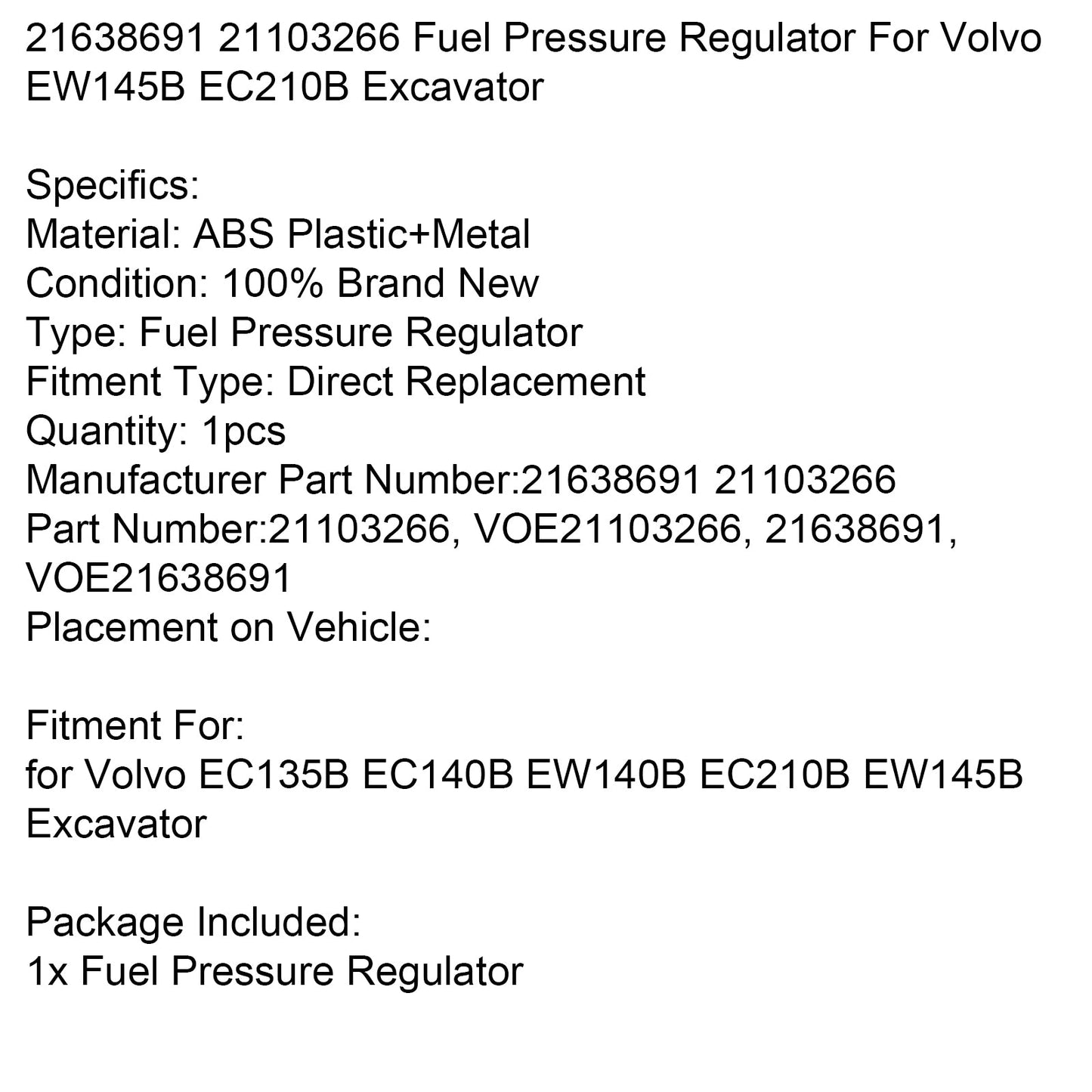 Volvo EW145B EC210B Excavator 21638691 21103266 Fuel Pressure Regulator