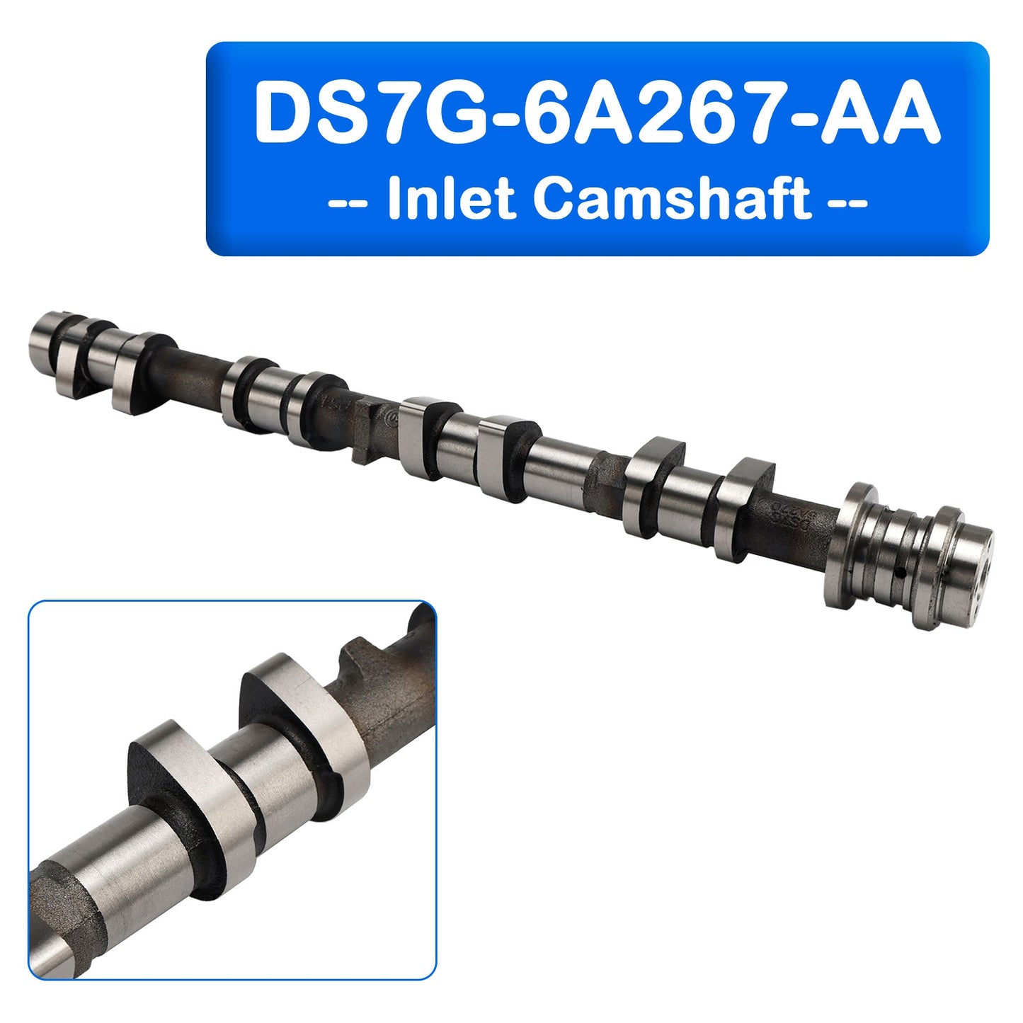 05/2015-12/2017 Ford Focus III DS7G-6A267-AA DS7G6A267AA Inlet Camshaft for Ford C-MAX S-MAX 1.5 Ecoboost