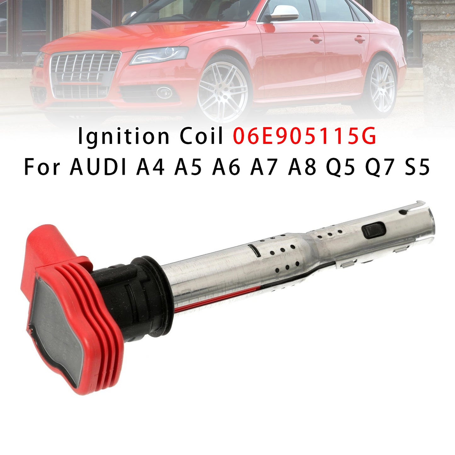 2012-2018 Audi A6 (C7) 2.8L FSI 3.0 TFSI 06E905115G Ignition Coil