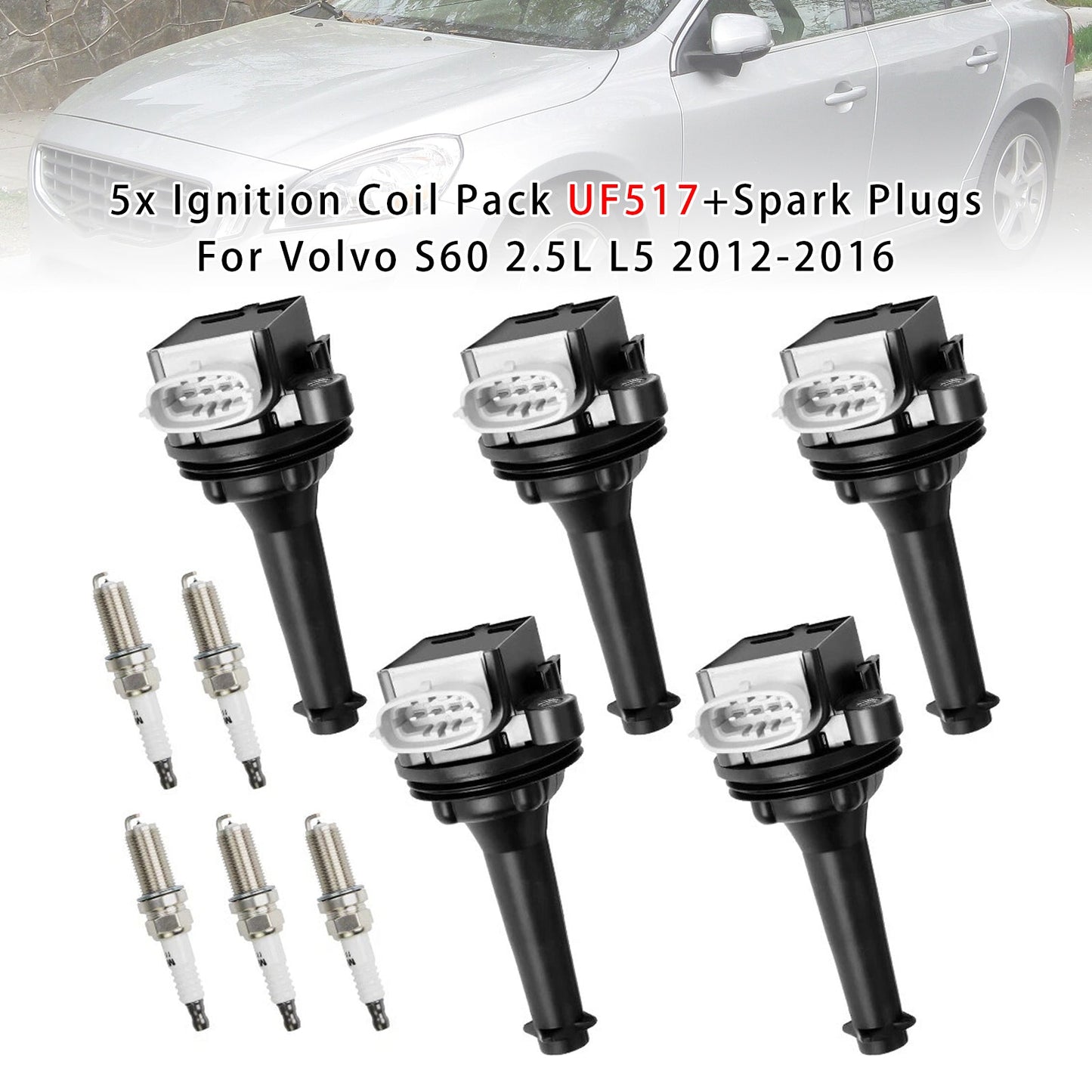 2012-2016 Volvo S60 2.5L L5 UF517+ 5x Ignition Coil Pack Spark Plugs
