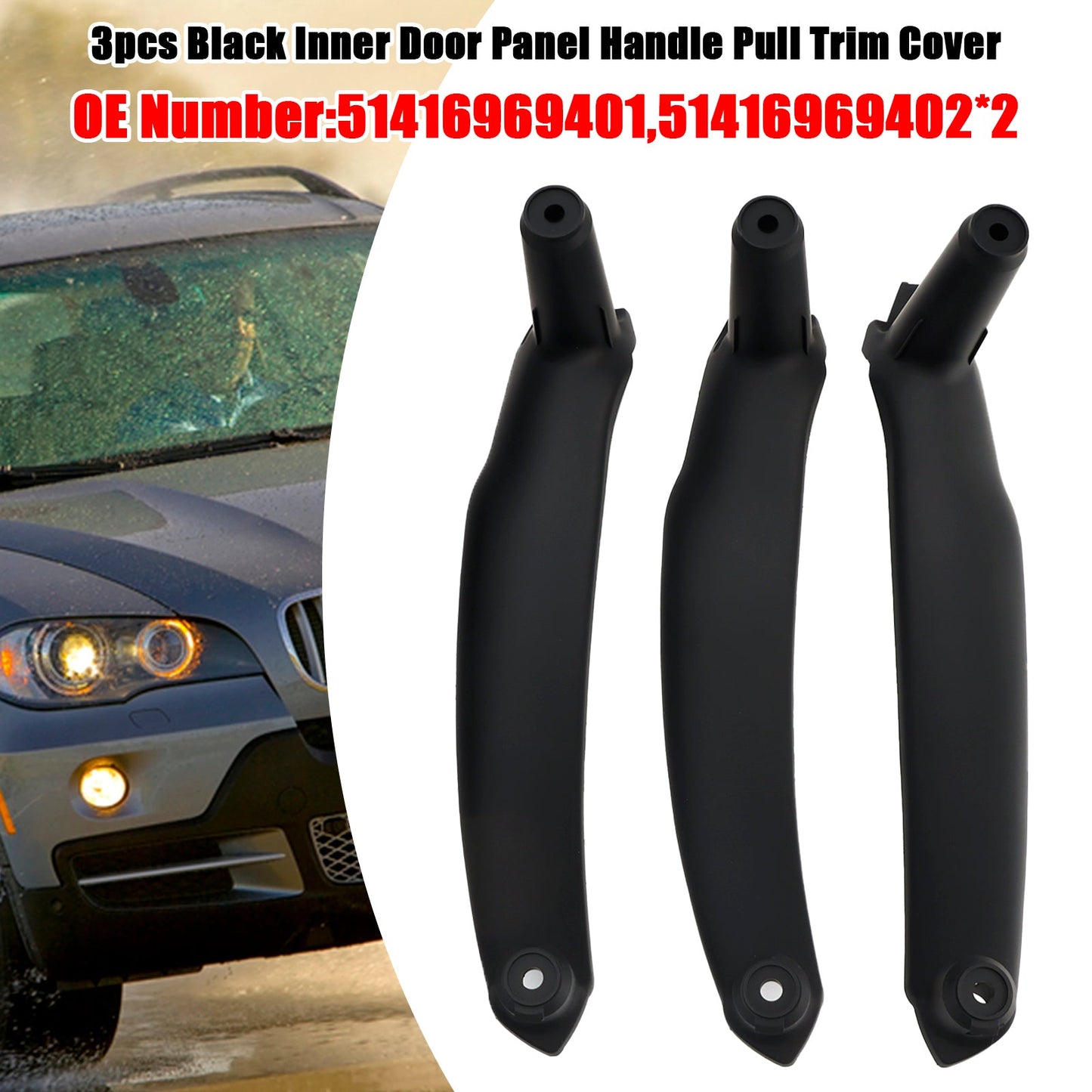 2007-2013 E70 X5 SAV 51416969401 3pcs Black Inner Door Panel Handle Pull Trim Cover