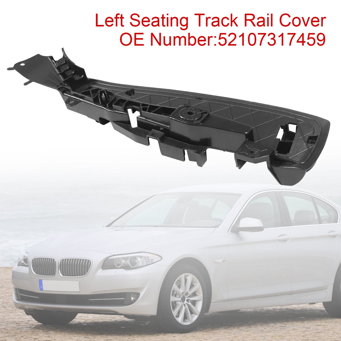 2012-2017 BMW 5 F07 GT LCI 52107317459 Left Support Seating Track Rail Cover