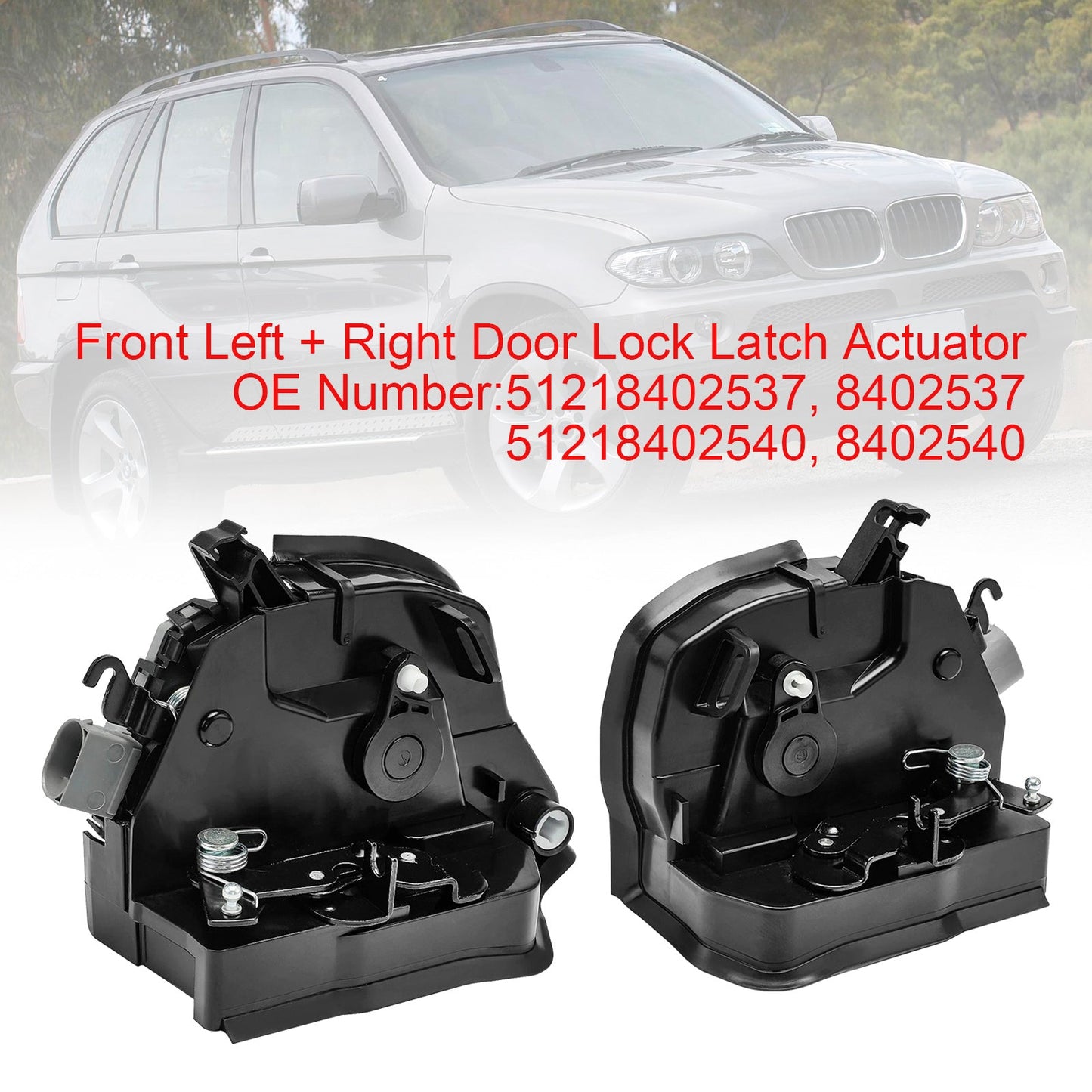 2001/04-2003/09 BMW X5 E53 3.0d 2925 ccm 135 KW 184 PS 51218402537/540 Pair Front Door Lock Latch Catch Actuator
