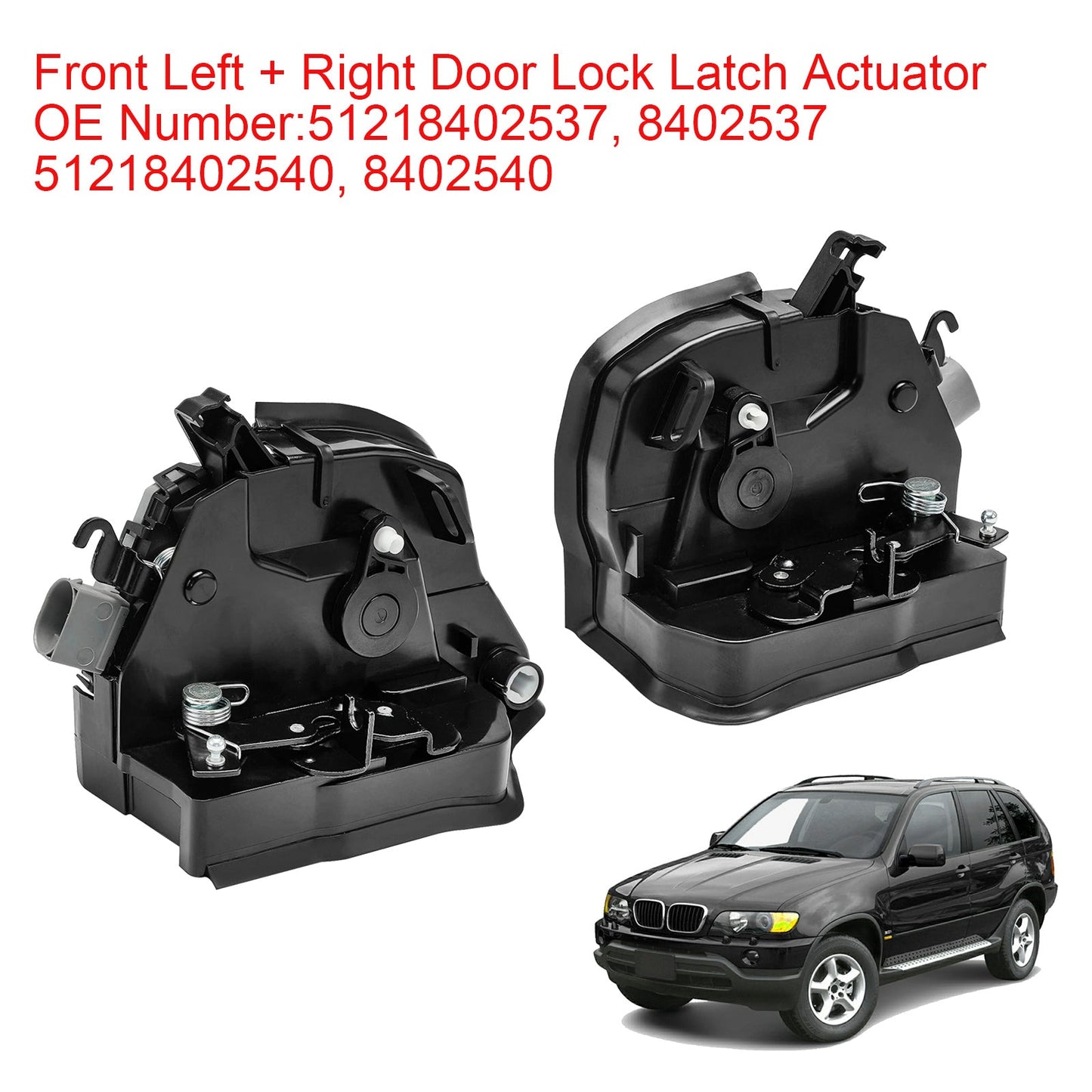 2000/04-2006/10 BMW X5 E53 3.0i 2979 ccm 170 KW 231 PS 51218402537/540 Pair Front Door Lock Latch Catch Actuator