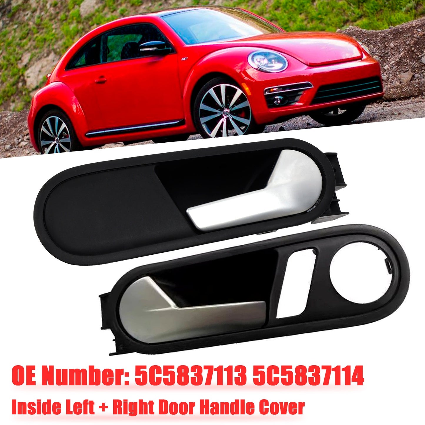 Left + Right Door Handle Cover 2012-2014 VW Beetle 5C5837113 5C5837114