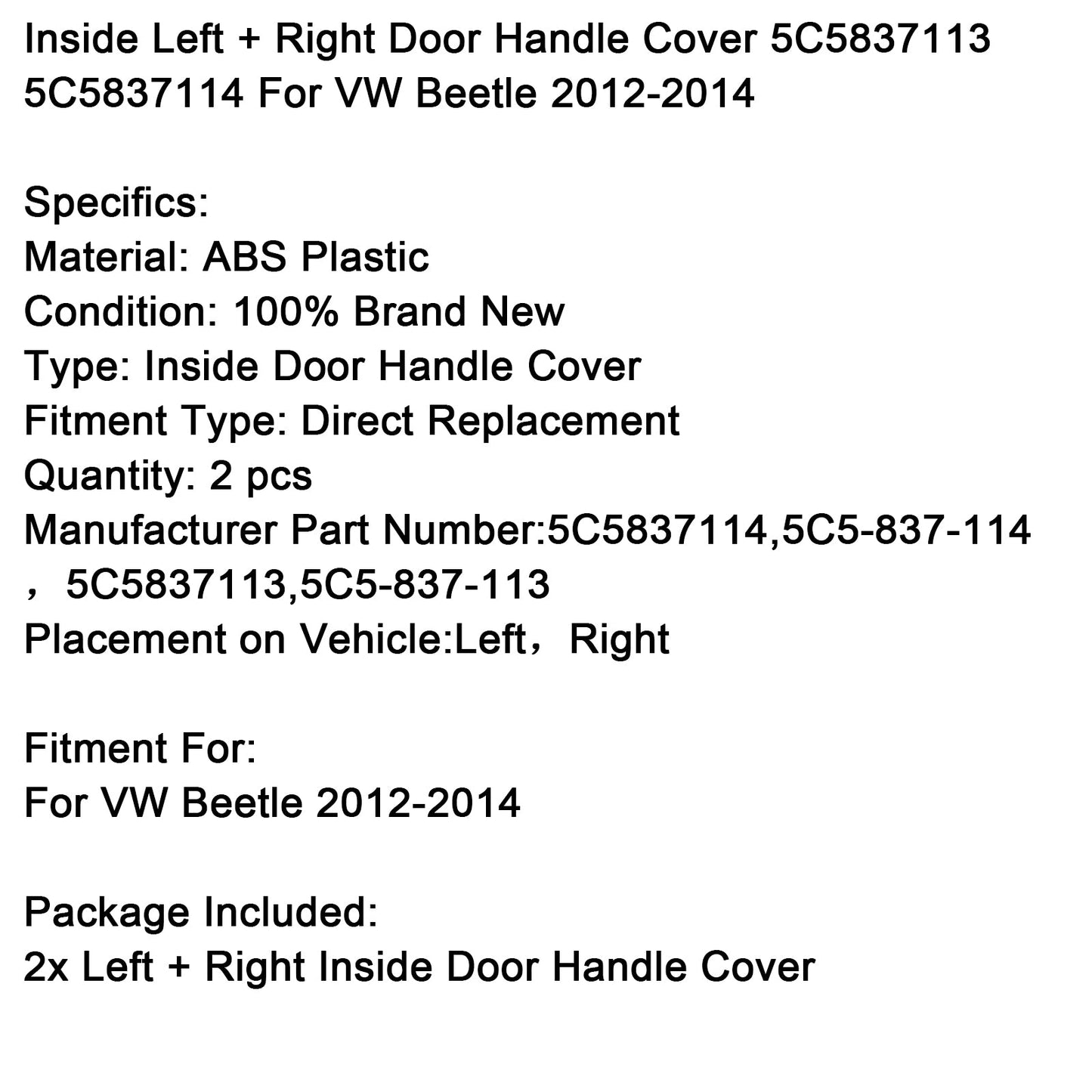 Left + Right Door Handle Cover 5C5837113 5C5837114 For VW Beetle 2012-2014
