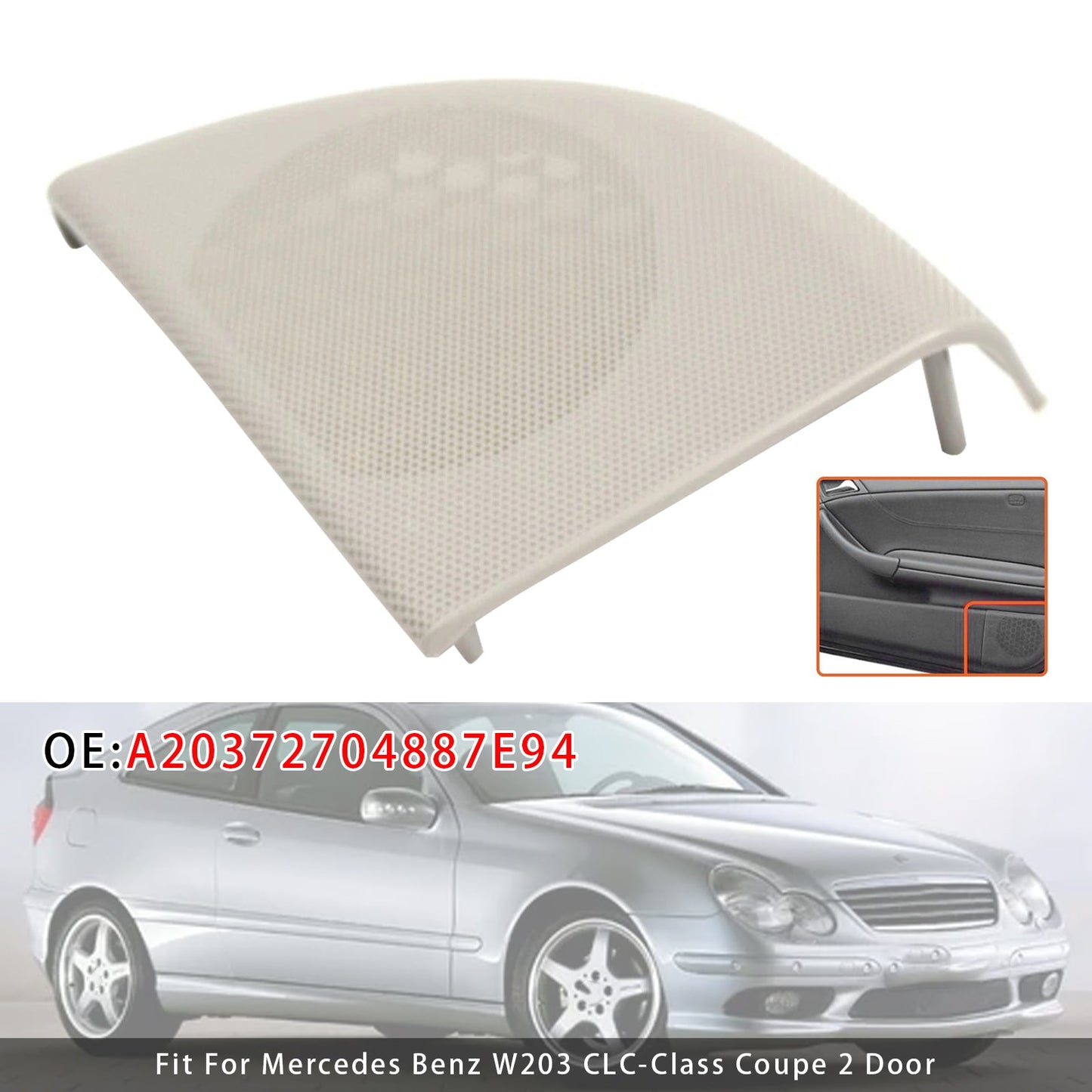 2000-2007 Mercedes Benz W203 C-Class Coupe 2 Door A20372704887E94 Right Front Door Speaker Cover