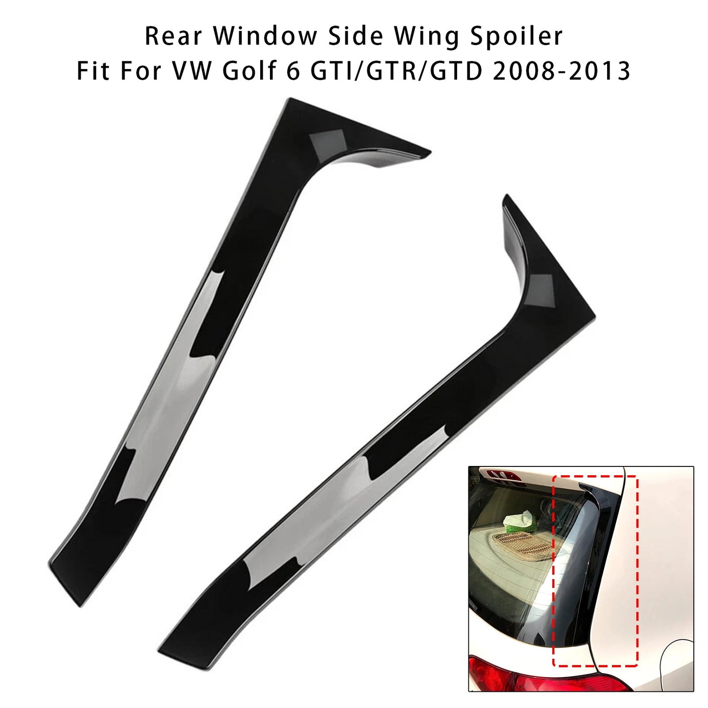 2008-2013 VW Golf 6 GTI/GTR/GTD Gloss Black Pair Rear Window Side Wing Spoiler