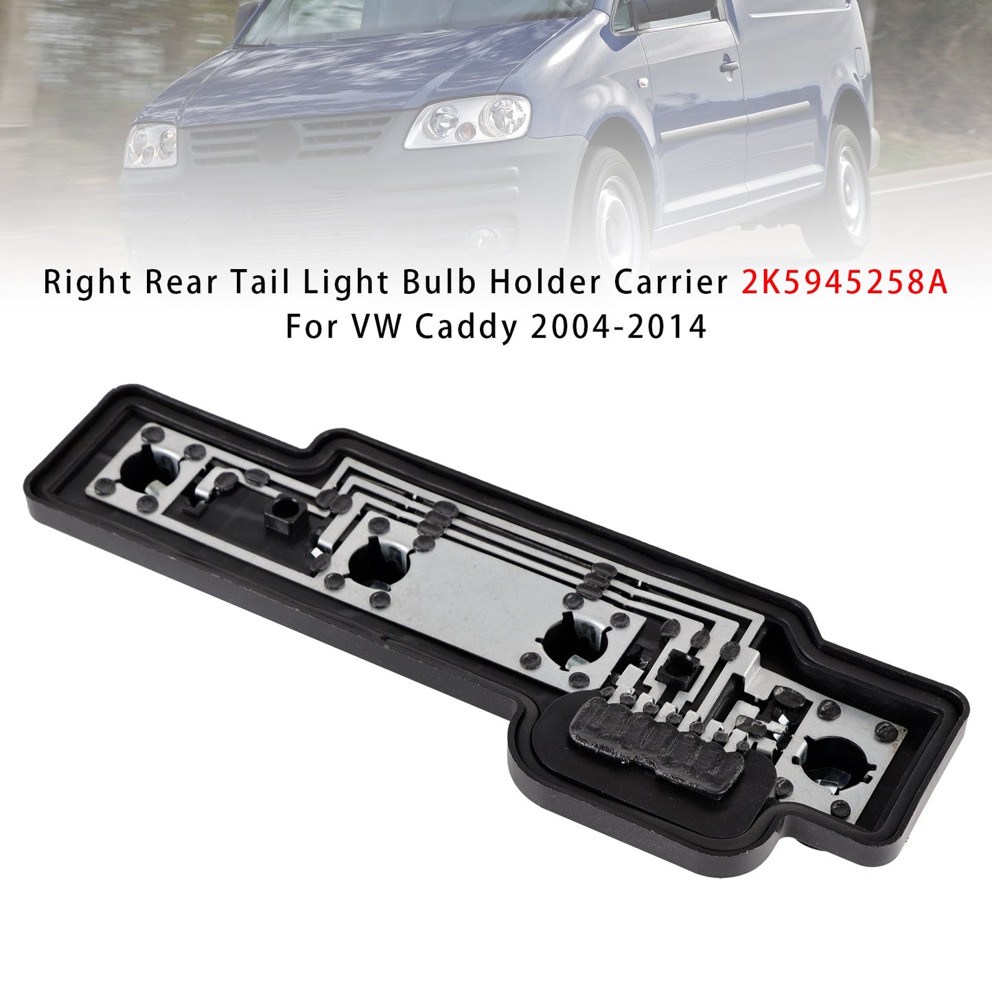 Right Rear Tail Light Bulb Holder Carrier 2004-2014 VW Caddy 2K5945258A