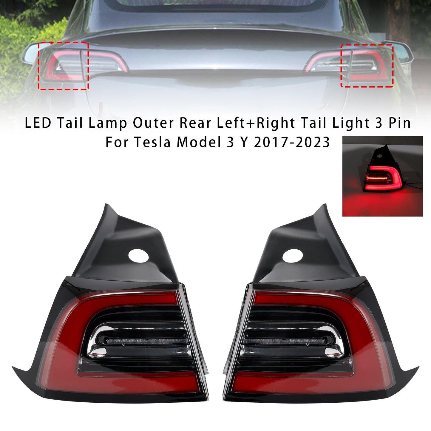 2017-2023 Tesla Model 3 1077399-00-C LED Tail Lamp Outer Rear Left+Right Tail Light 3 Pin