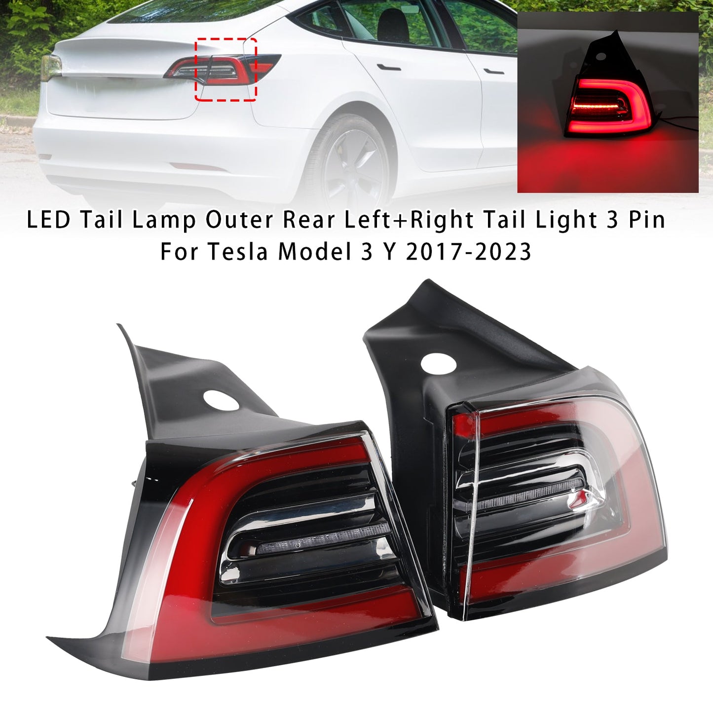 2017-2023 Tesla Model 3 Y 1077399-00 LED Tail Lamp Outer Rear Left+Right Tail Light 3 Pin