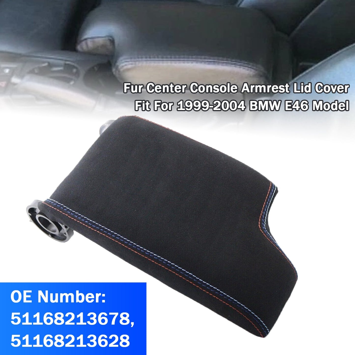 1999-2004 BMW E46 Model Series E46  Fur Center Console Armrest Cover Lid (Copy)