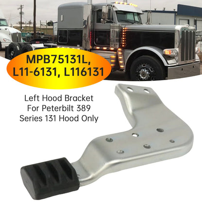 Left Hood Brackets Set Peterbilt 389 131 MPB75131L MPB75131R