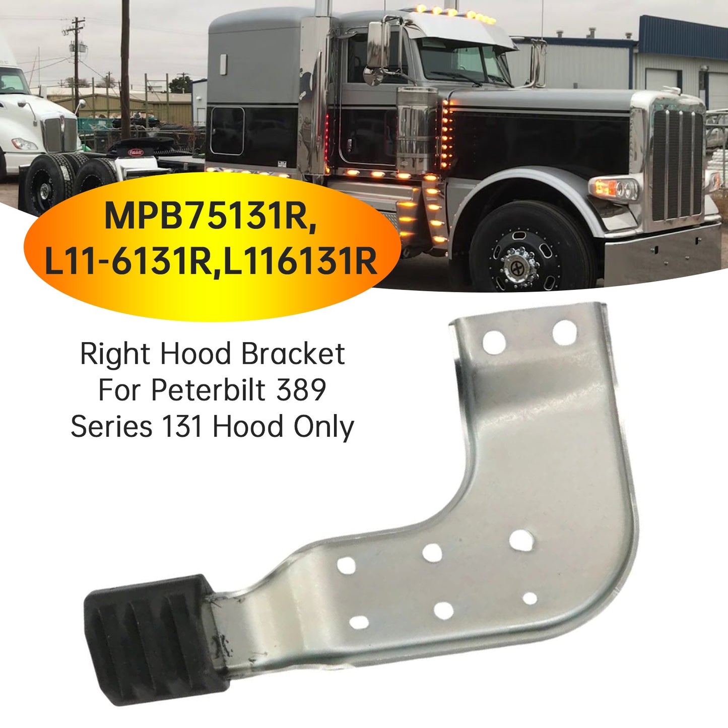 Peterbilt 389 131 MPB75131L MPB75131R Right Hood Brackets Set
