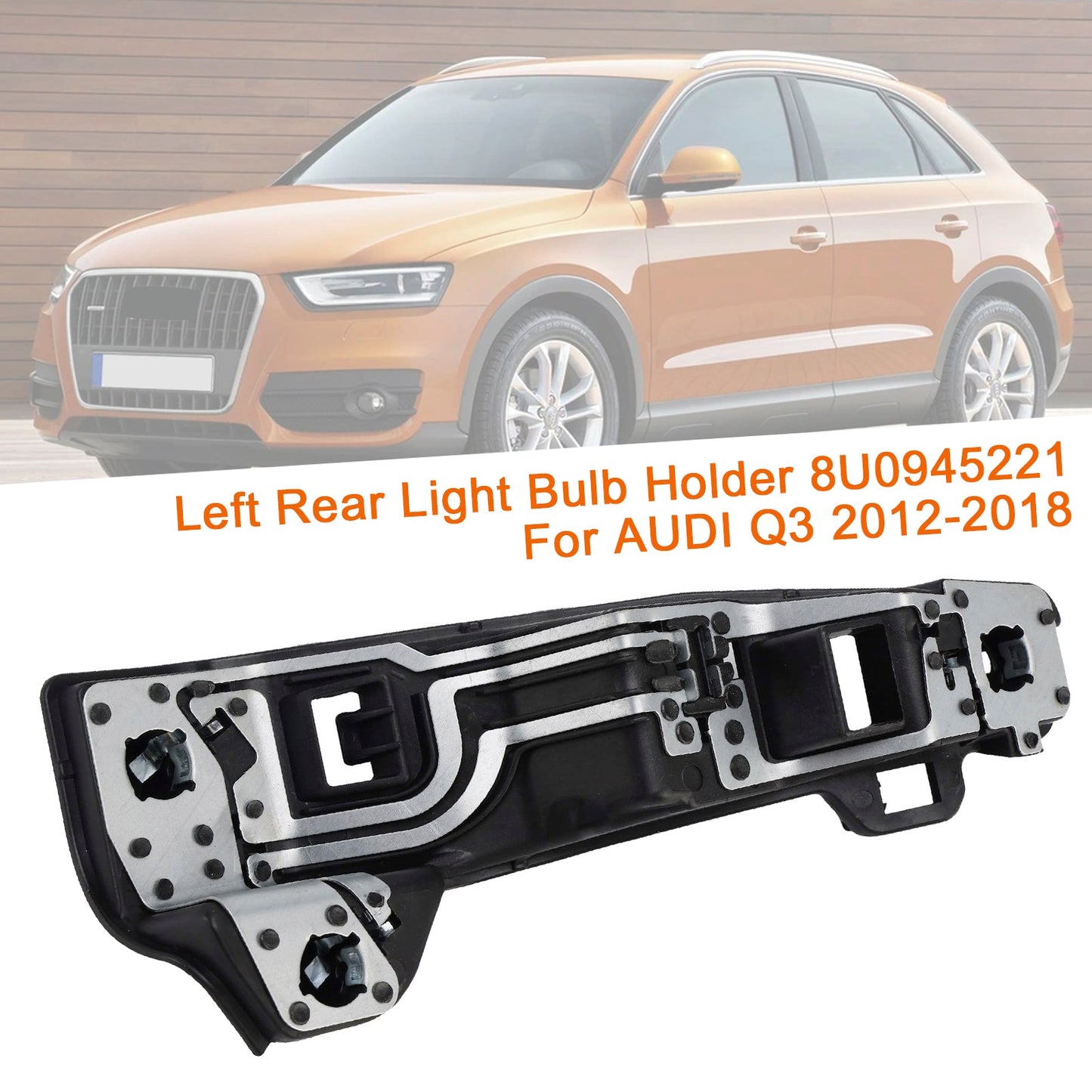 2012-2018 AUDI Q3 Halogen 8U0945221  Left Rear Light Bulb Holder