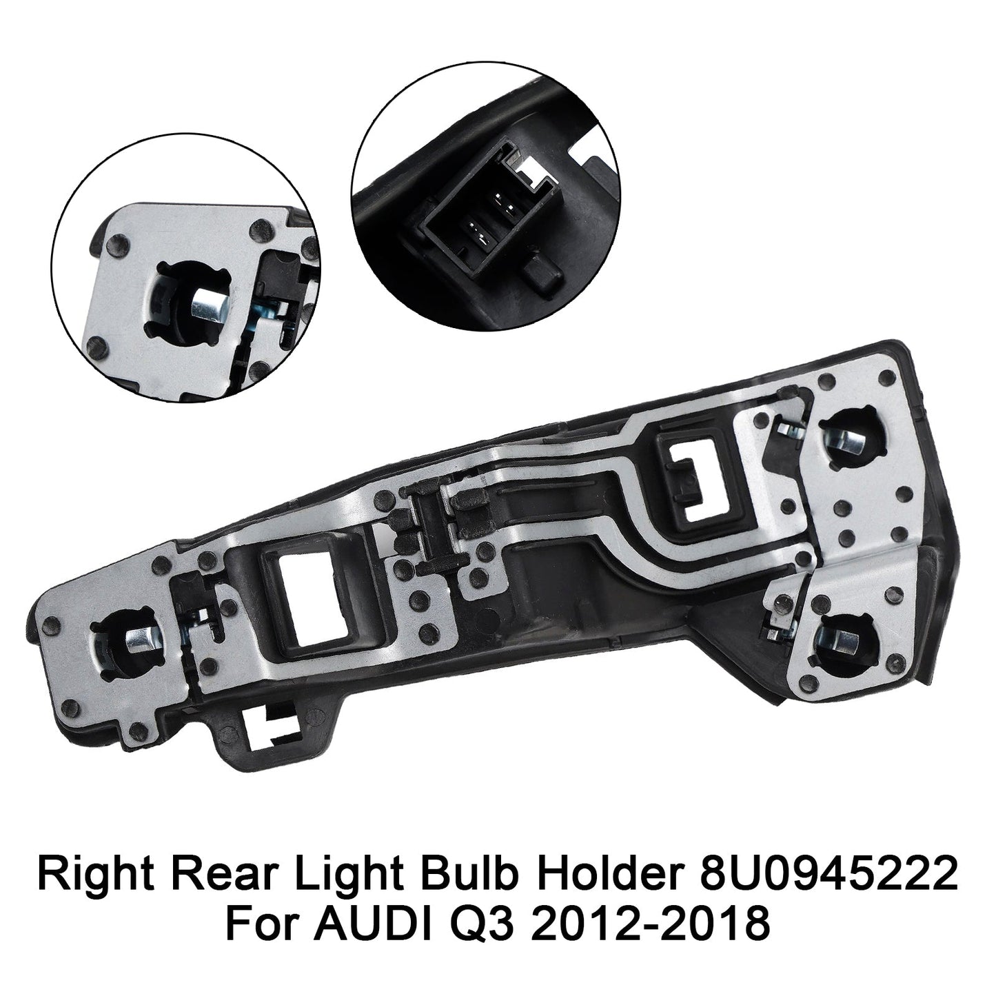 2012-2018 AUDI Q3 Halogen 8U0945222 Right Rear Light Bulb Holder