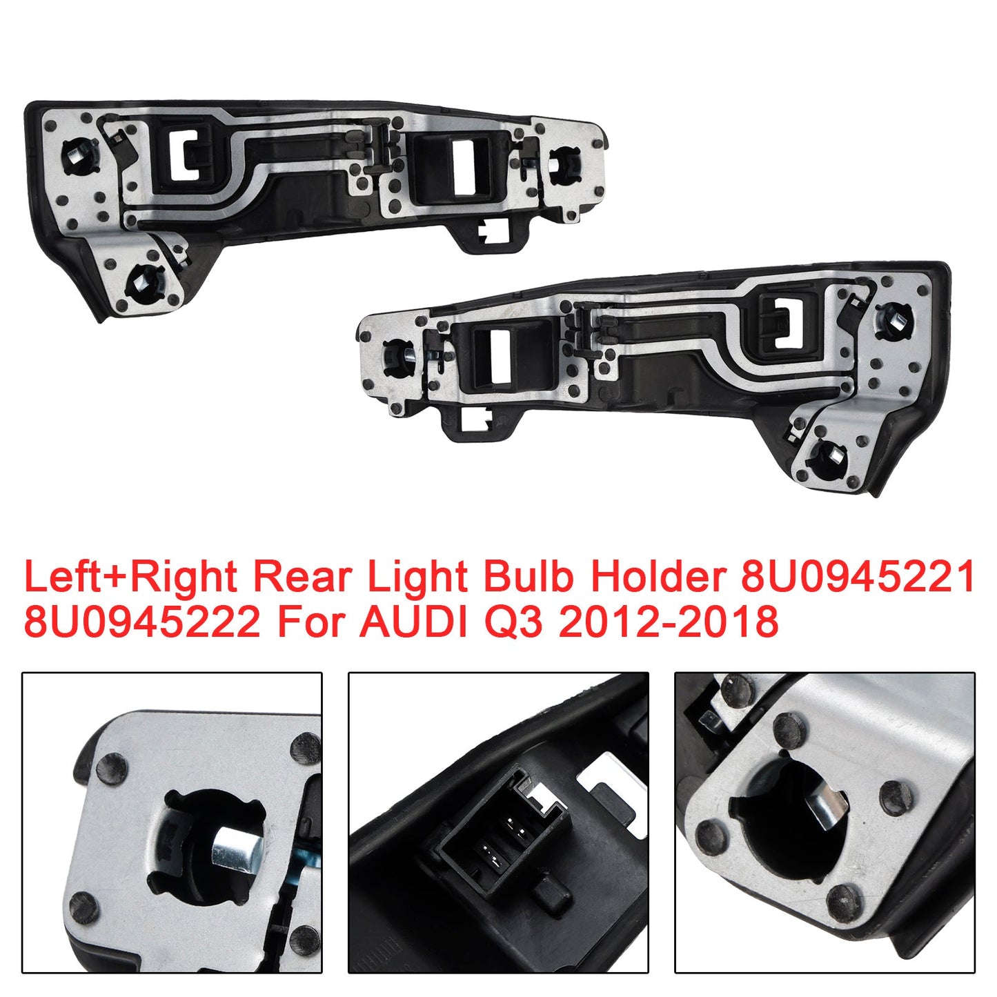 2012-2018 AUDI Q3 8U0945221 8U0945222 Left+Right Rear Light Bulb Holder