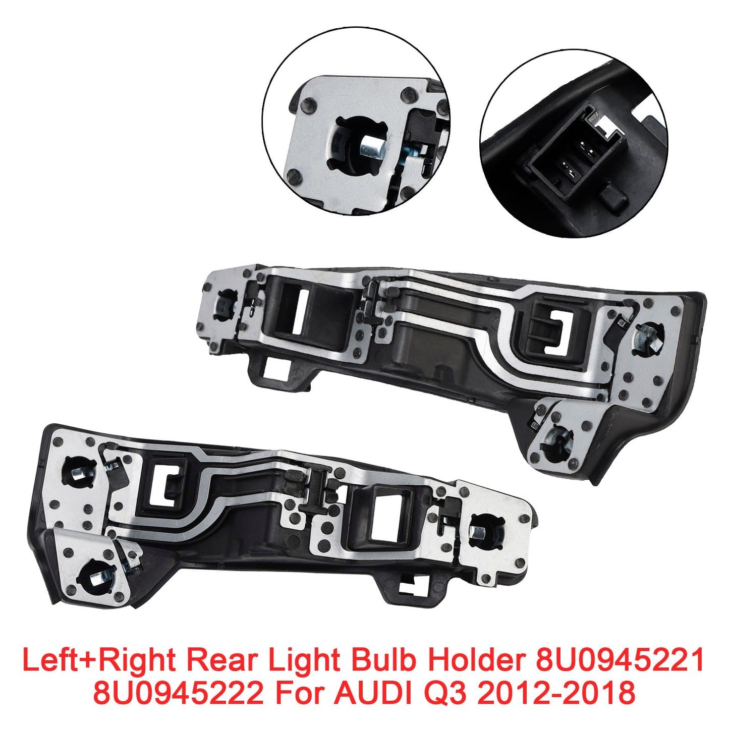 2012-2018 AUDI Q3 8U0945221 8U0945222 Left+Right Rear Light Bulb Holder