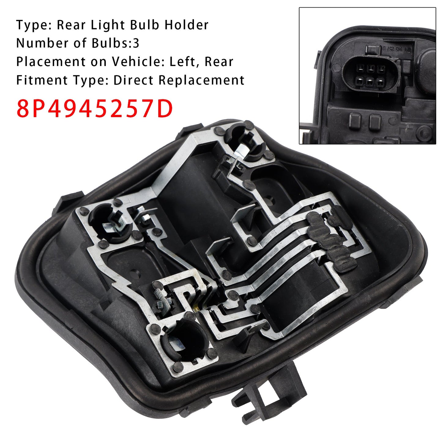 Left Rear Light Bulb Holder 2009-2013(8PA) Audi A3 5 DOOR Sportback 8P4945257D