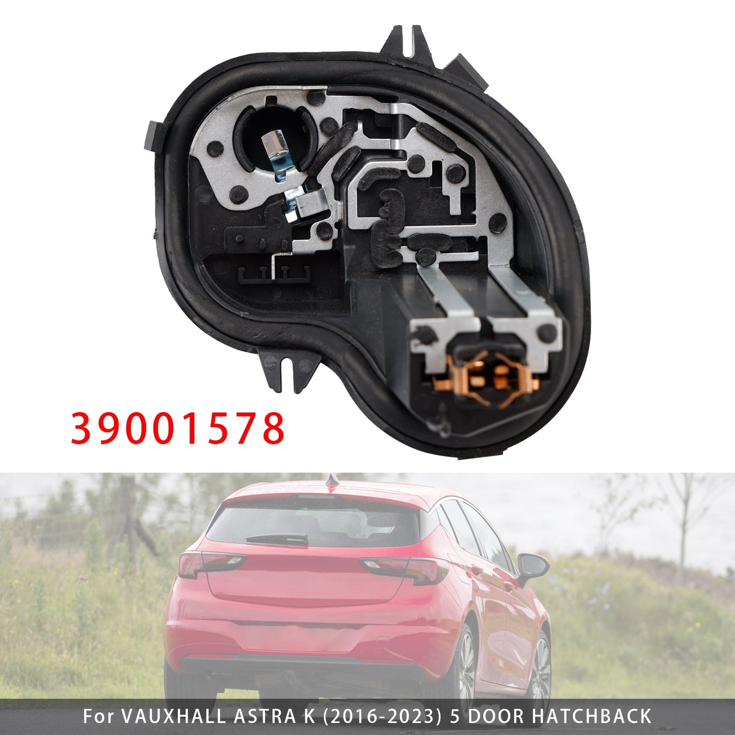 2016-2023 VAUXHALL ASTRA K 5 DOOR HATCHBACK 39001578 Right Rear Light Bulb Holder