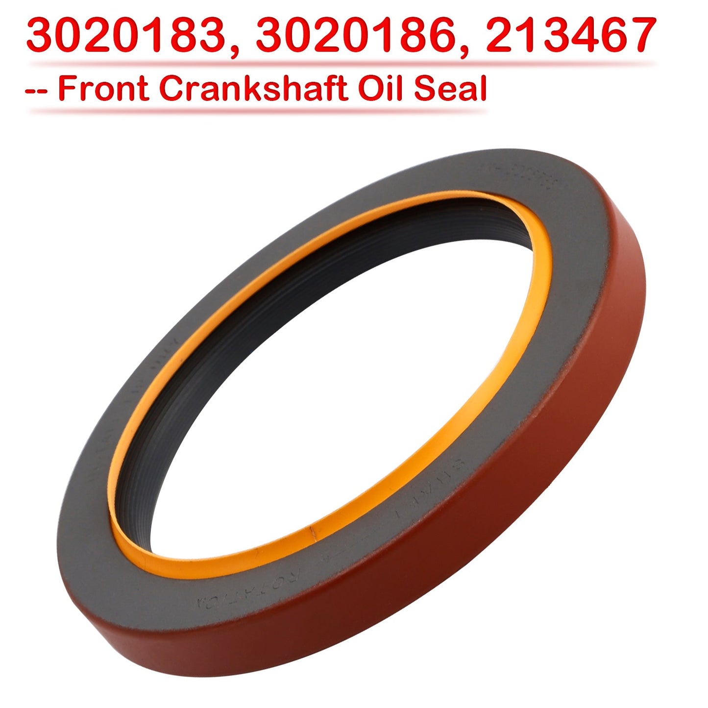 Cummins N14 855 NT NTC 3020183 3020186 213467 Front Crankshaft Oil Seal