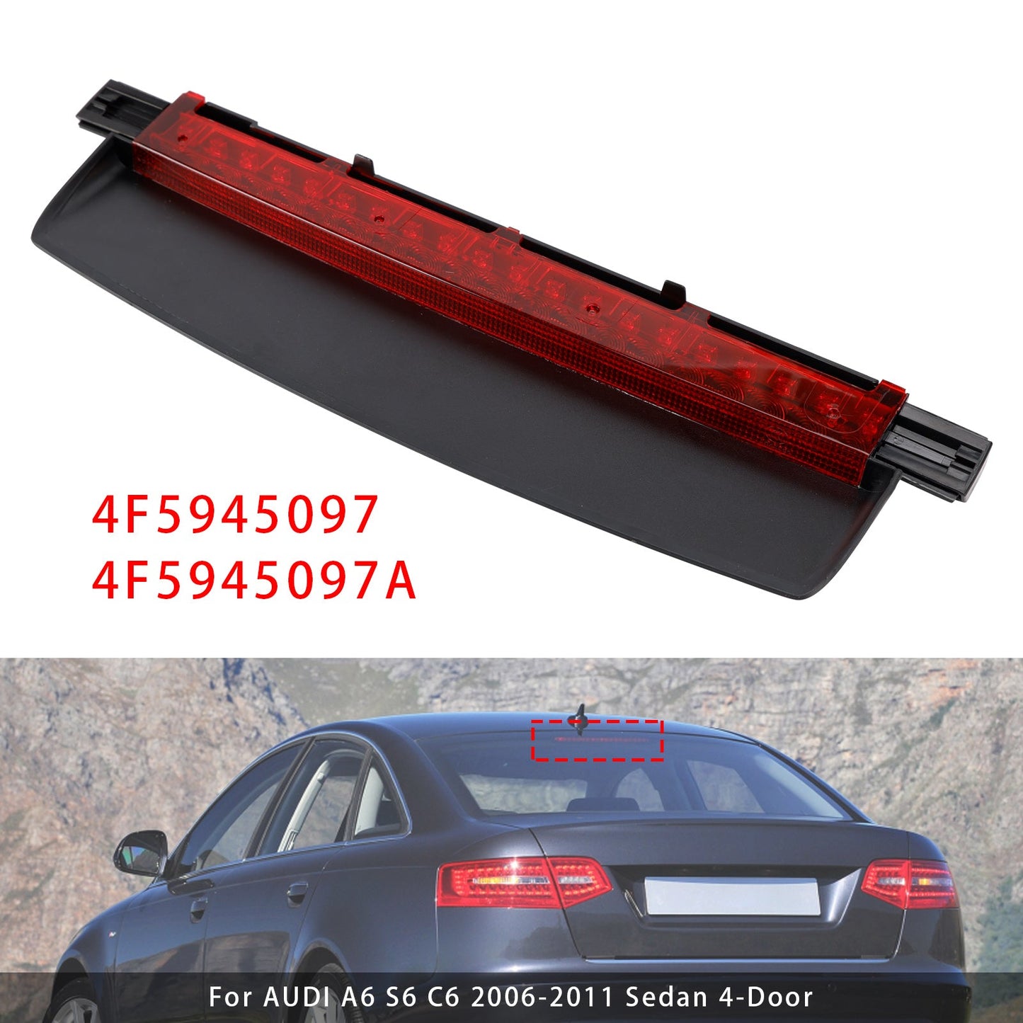 LED Third Brake Light Stop Lamp 2006-2011 AUDI A6 S6 C6 Sedan 4-Door 4F5945097