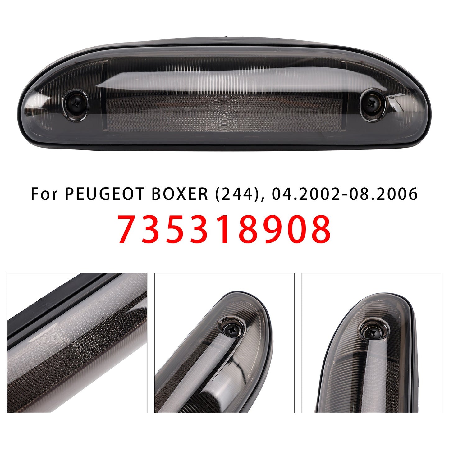 2002-2006 PEUGEOT BOXER(244) 735318908 LED Third Brake Light Stop Lamp