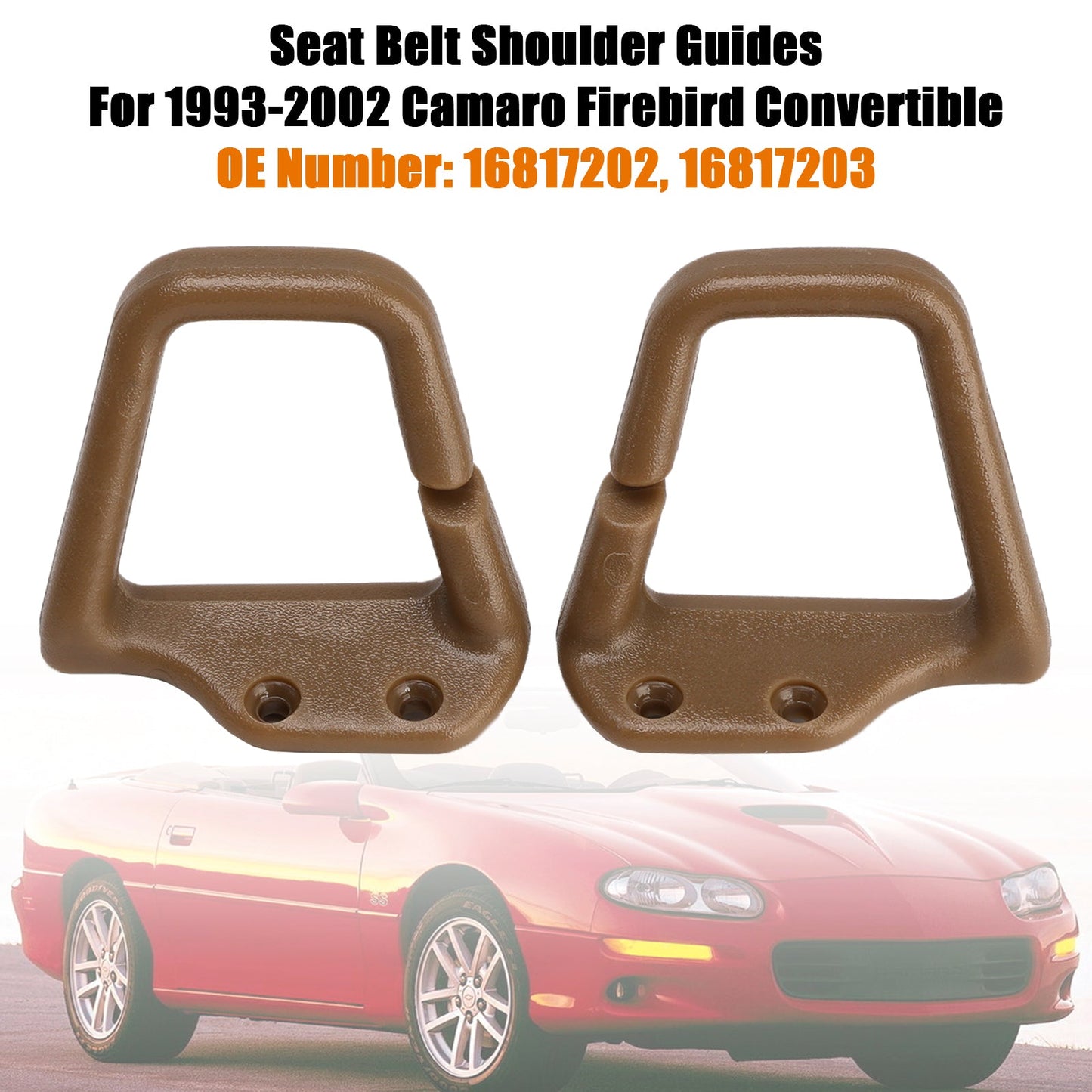 1993-2002 Camaro Firebird Convertible HT7203/7202 Tan Seat Belt Shoulder Guides
