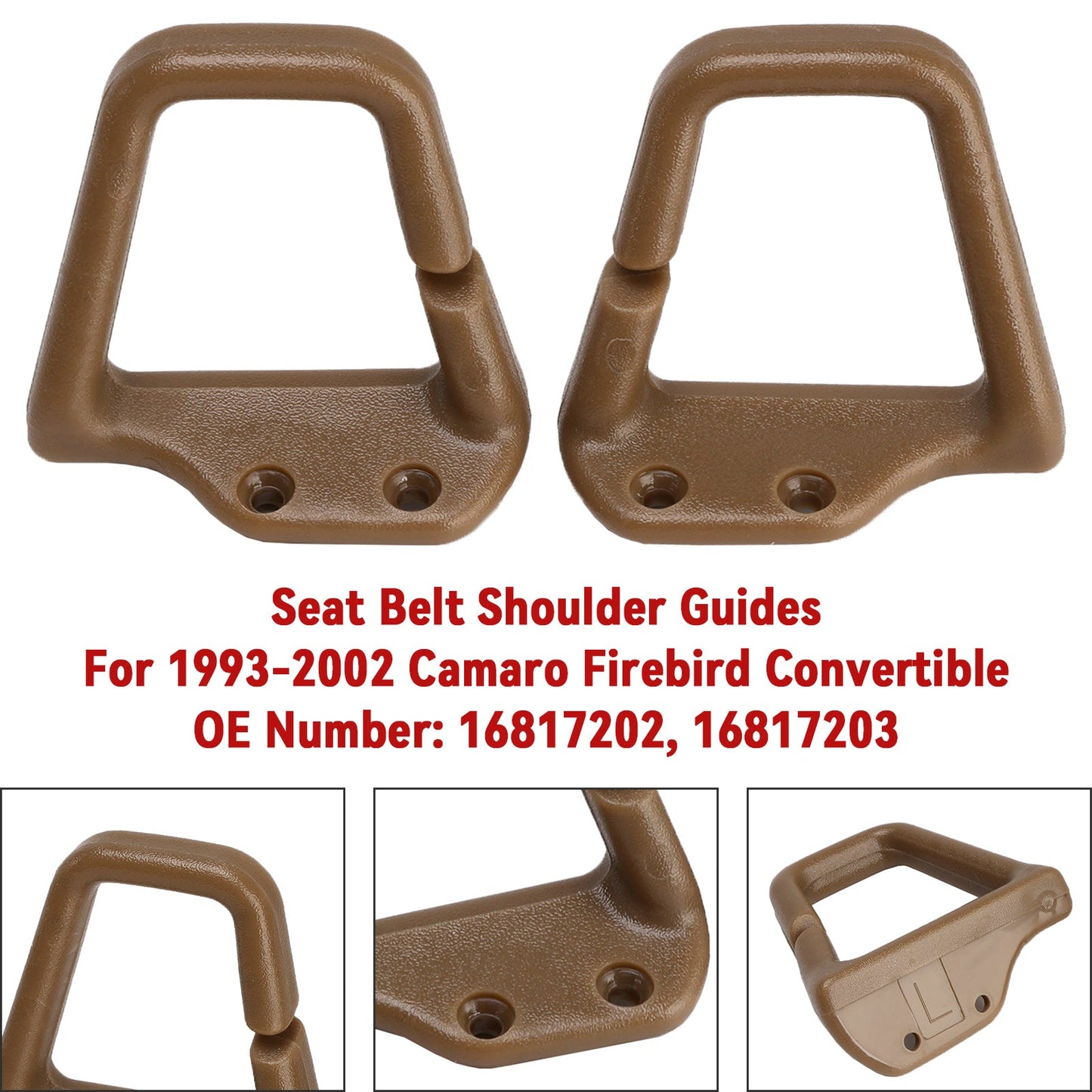 1993-2002 Camaro Firebird Convertible HT7203/7202 Tan Seat Belt Shoulder Guides