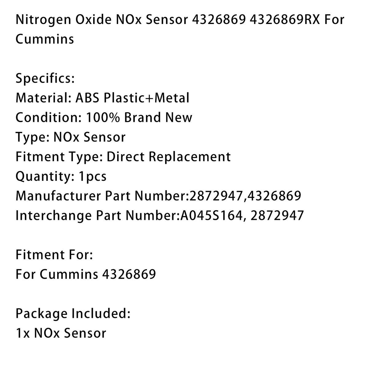 Cummins 4326869 4326869RX Nitrogen Oxide Nox Sensor