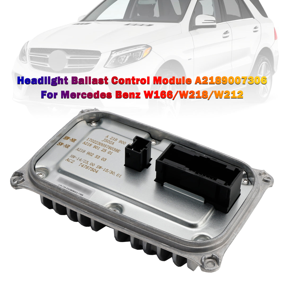 W166/W218/W212 Mercedes Benz A2189007306 Headlight Ballast Control Module