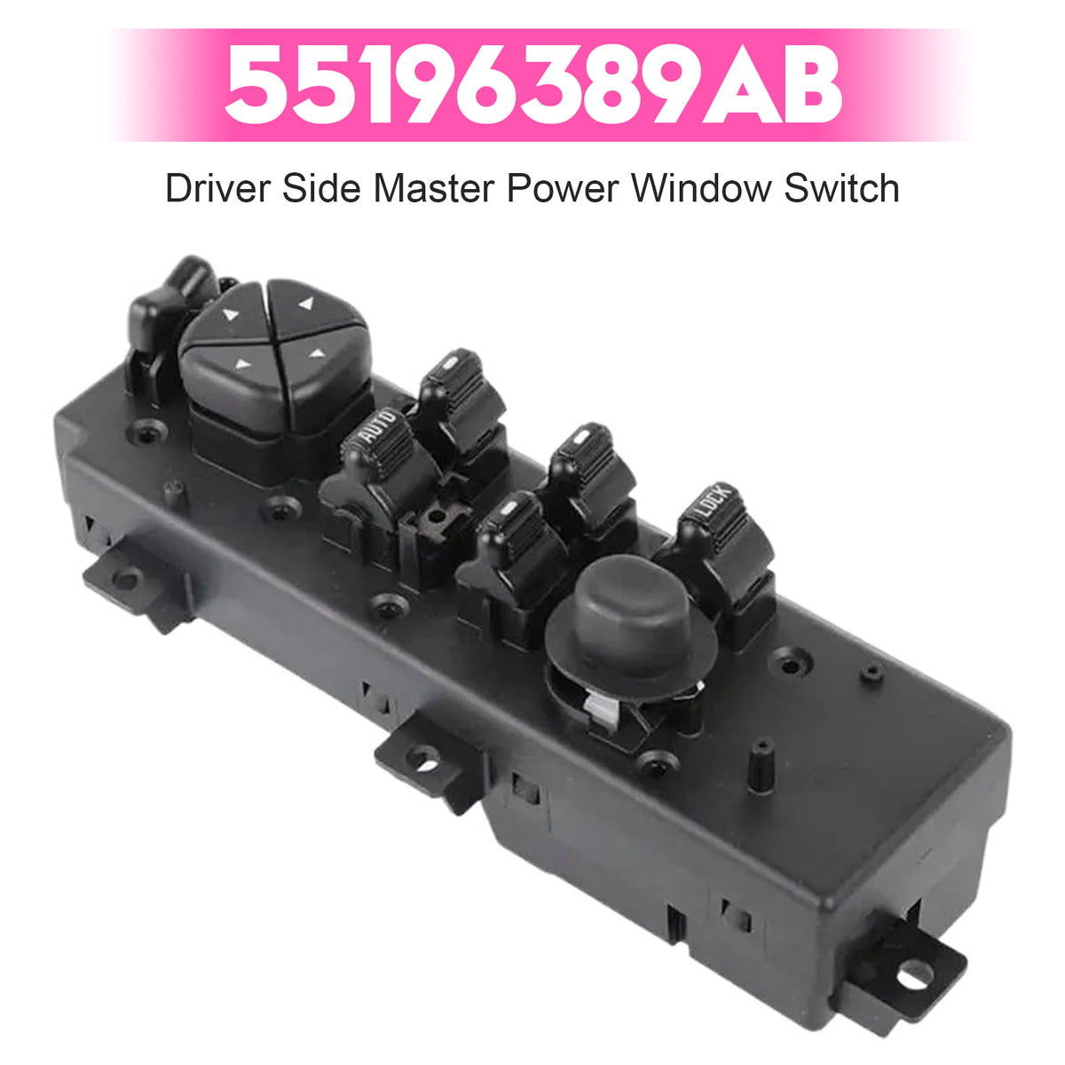 1999-2004 Grand Cherokee Jeep 55196389AB Driver Side Master Power Window Switch