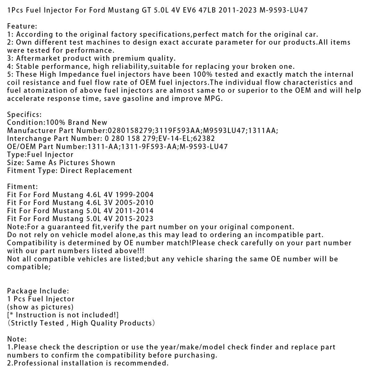 1999-2023 Mustang GT 5.0L 4.6L 4V EV6 Ford M-9593-LU47 1Pcs Fuel Injector