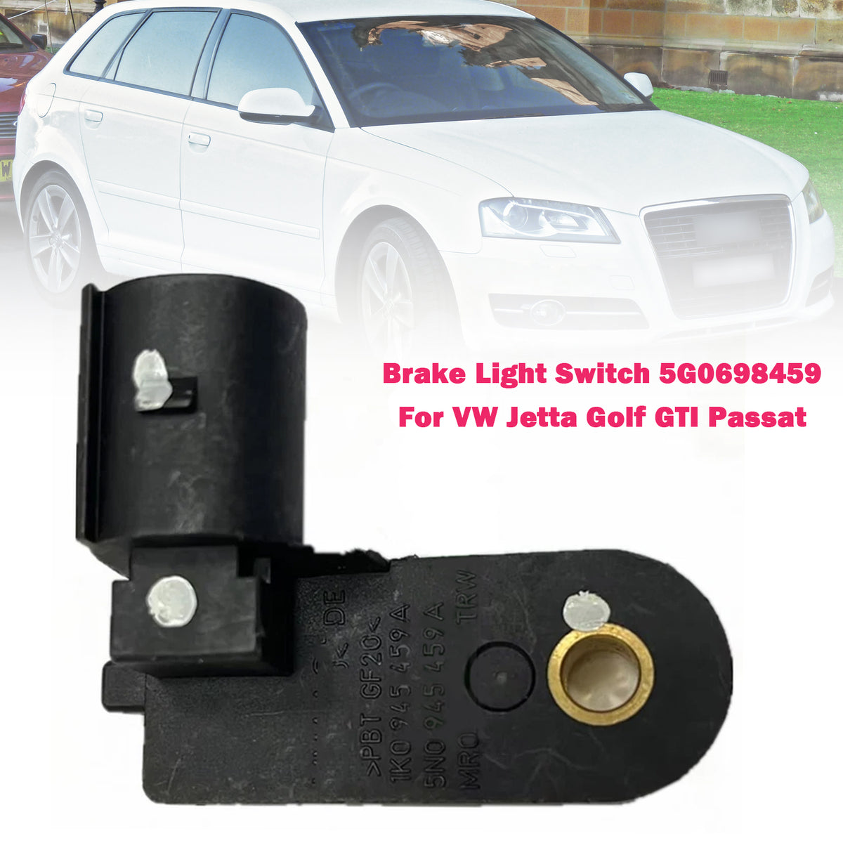 Jetta Golf GTI Passat Vw 5G0698459 Brake Light Switch