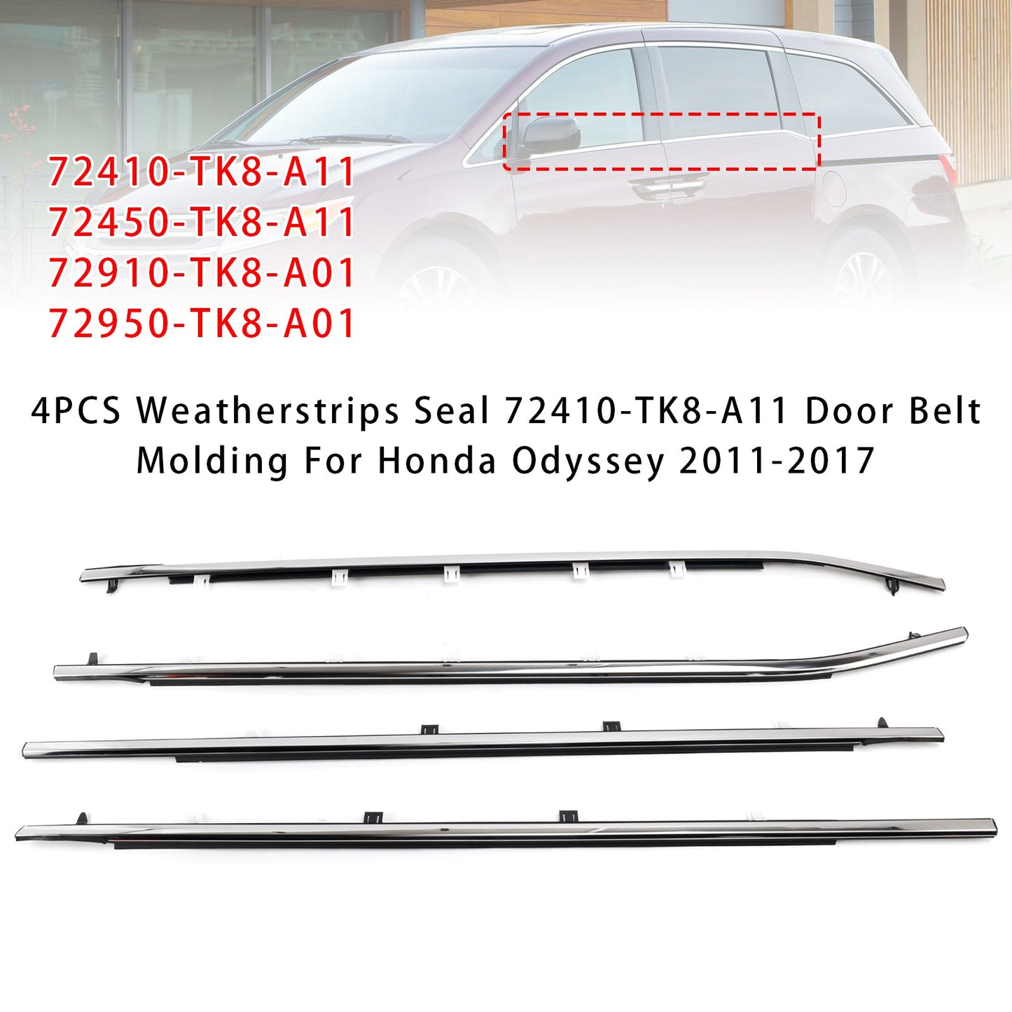 2011-2017 Odyssey 4PCS Weatherstrips Seal Door Belt Molding 72410TK8A11 72450TK8A11