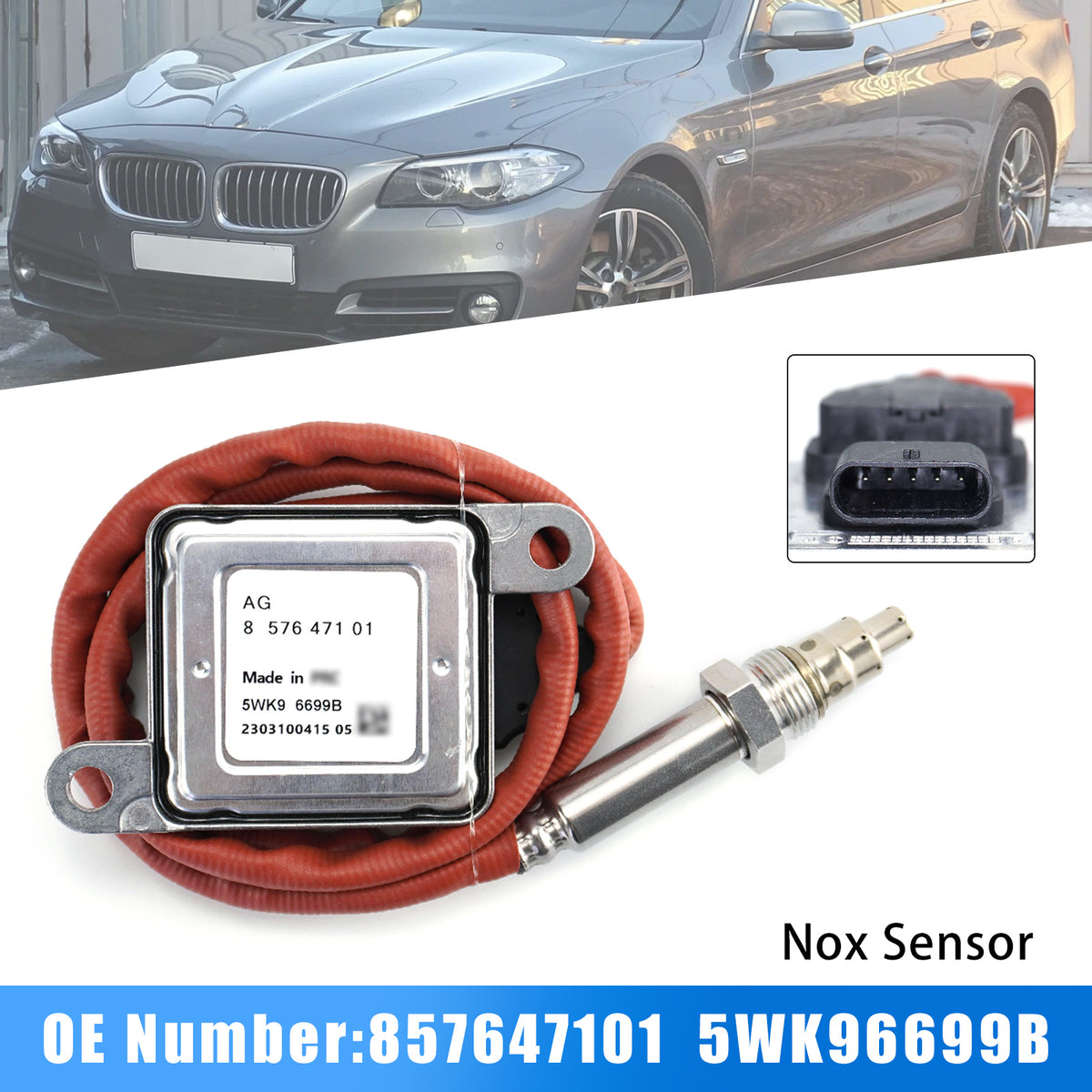 E90 280D 520D F01 F02 F07 F10 F2 Bmw 857647101 5WK96699B Nox Sensor