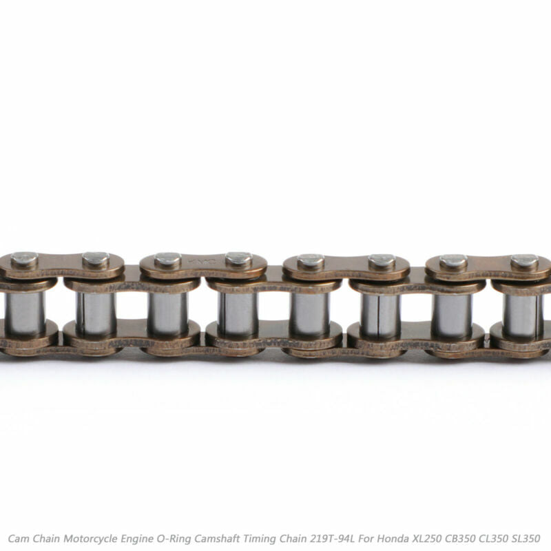 Honda XL250 CB350 CL350 SL350 Cam Chain Motorcycle Engine O-Ring Camshaft Timing Chain 219T-94L