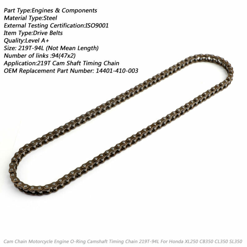 Honda XL250 CB350 CL350 SL350 Cam Chain Motorcycle Engine O-Ring Camshaft Timing Chain 219T-94L