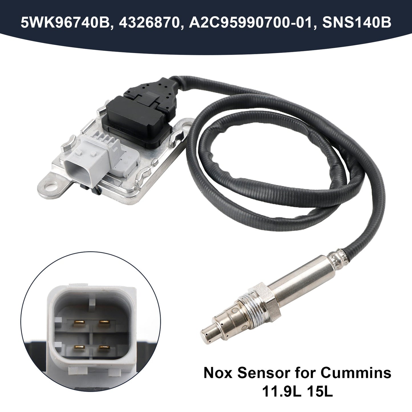 Sensor de óxido de nitrógeno (NOX) para Cummins 11.9L 15L ISX15 (2013-2018) 4326870 5WK96740B