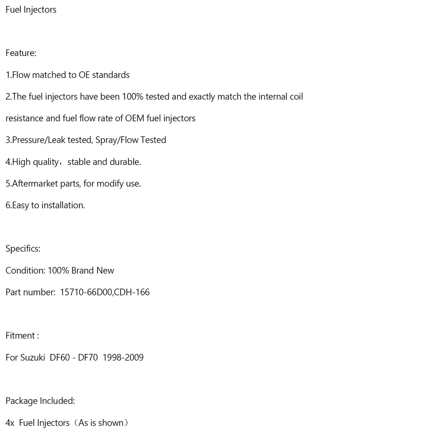 4 inyectores de combustible CDH166 15710-66D00 para Suzuki DF60-DF70 (1998-2009)