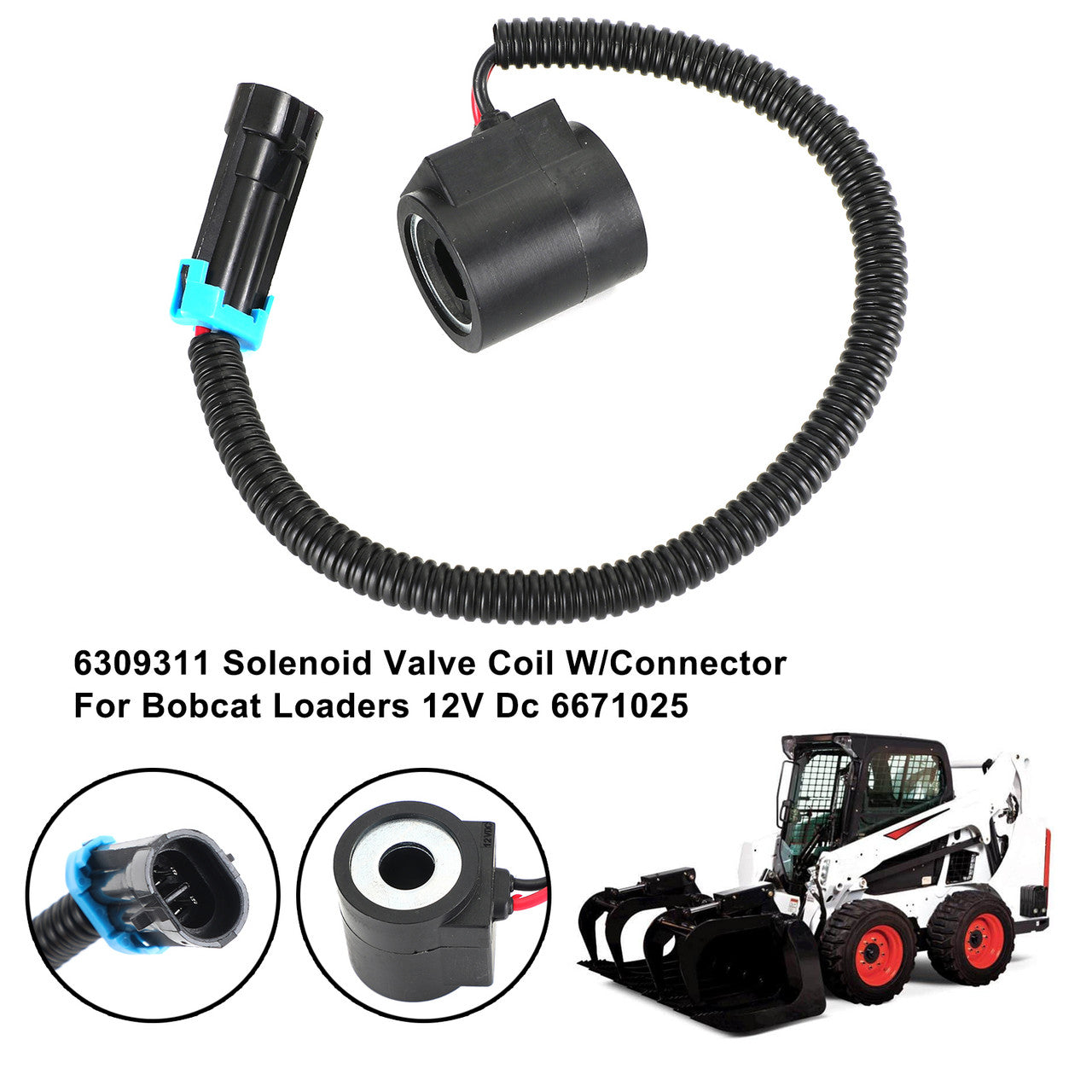 Bobine d'électrovanne 12 V CC avec connecteur pour chargeuses Bobcat 6671025 6309311