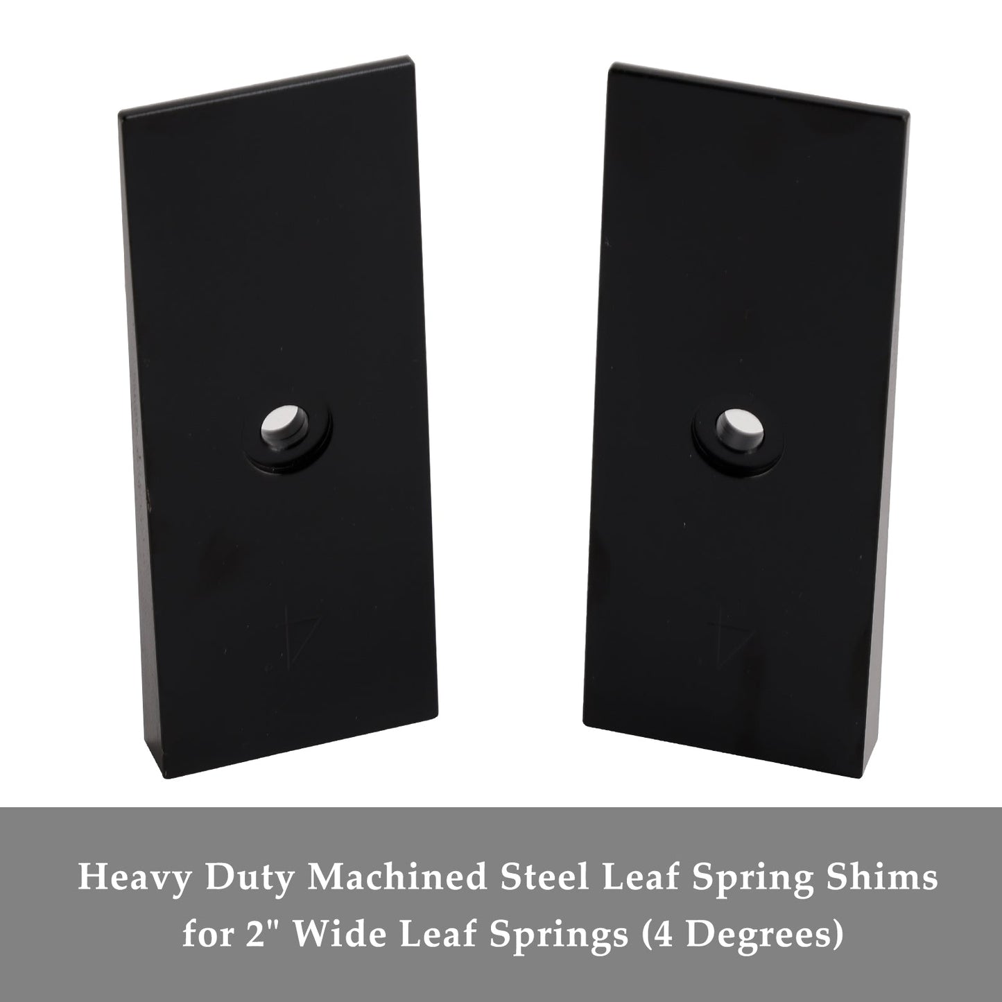 Heavy Duty Machined Steel Leaf Spring Shims for 2" Wide Leaf Springs (4 Degrees)